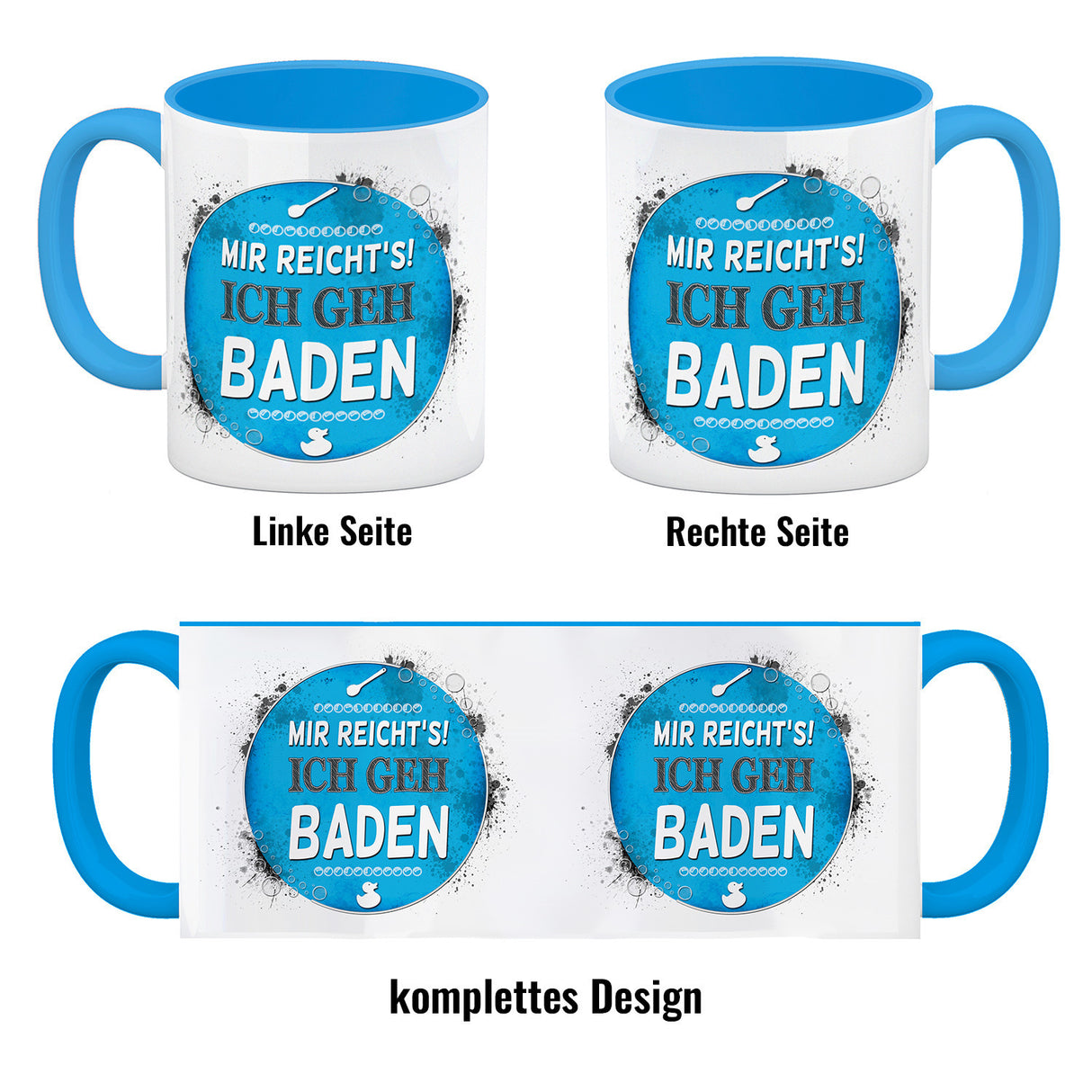 Kaffeebecher mit Spruch: Mir reicht's! Ich geh baden
