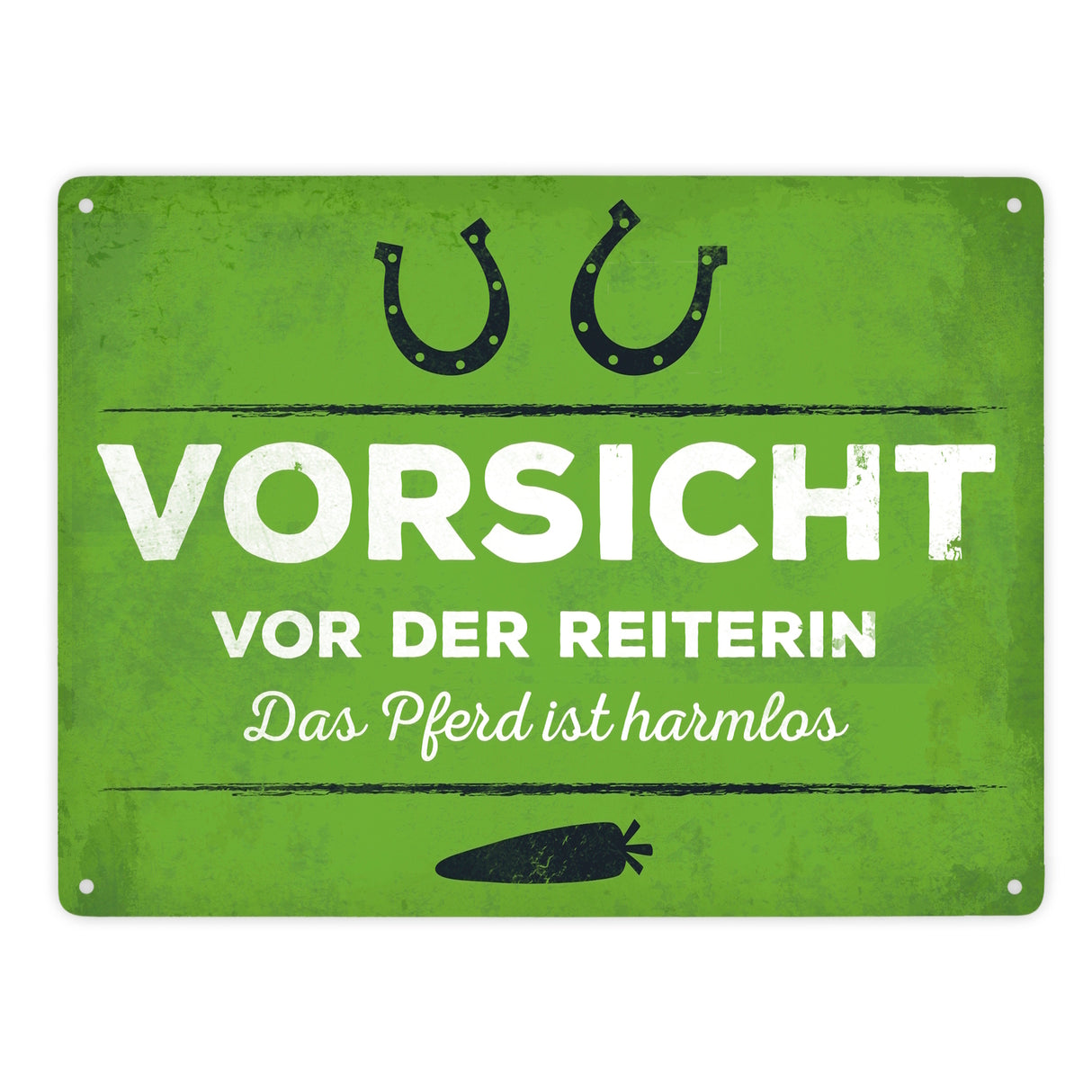 Metallschild mit Spruch: Vorsicht vor der Reiterin...