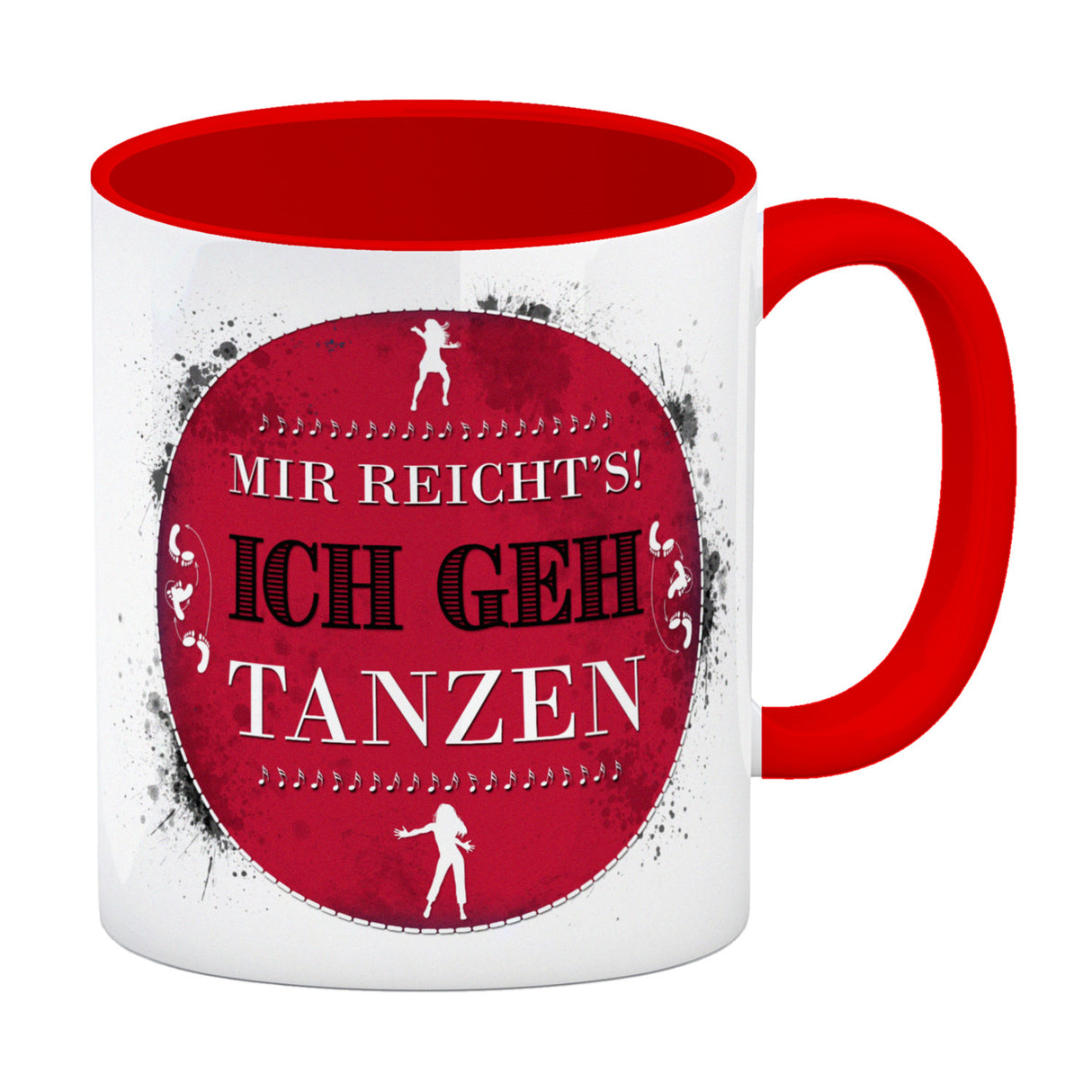 Mir reicht's! Ich geh tanzen Kaffeebecher