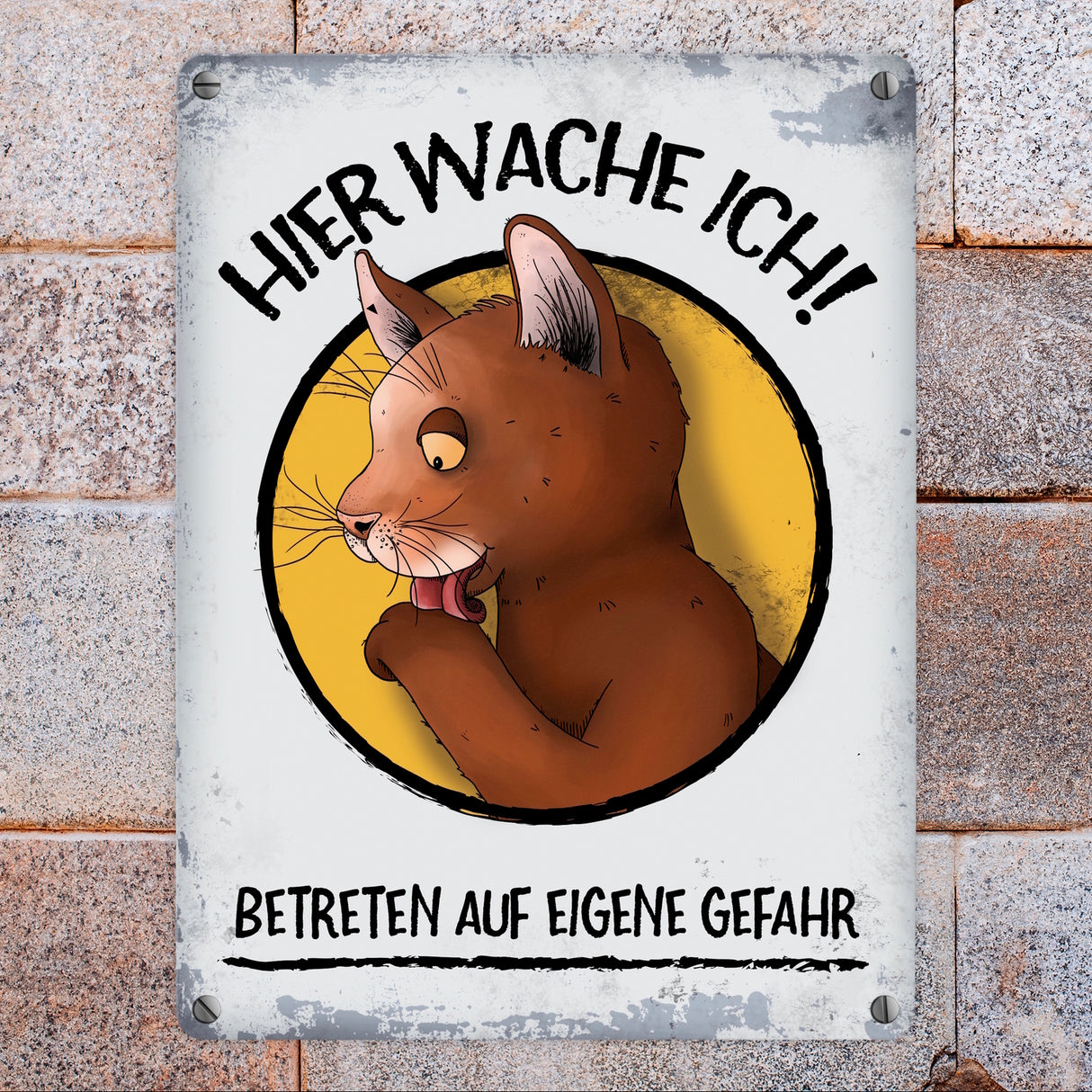 Metallschild mit Katze Comic Motiv und Spruch: Hier wache ich! Betreten ...