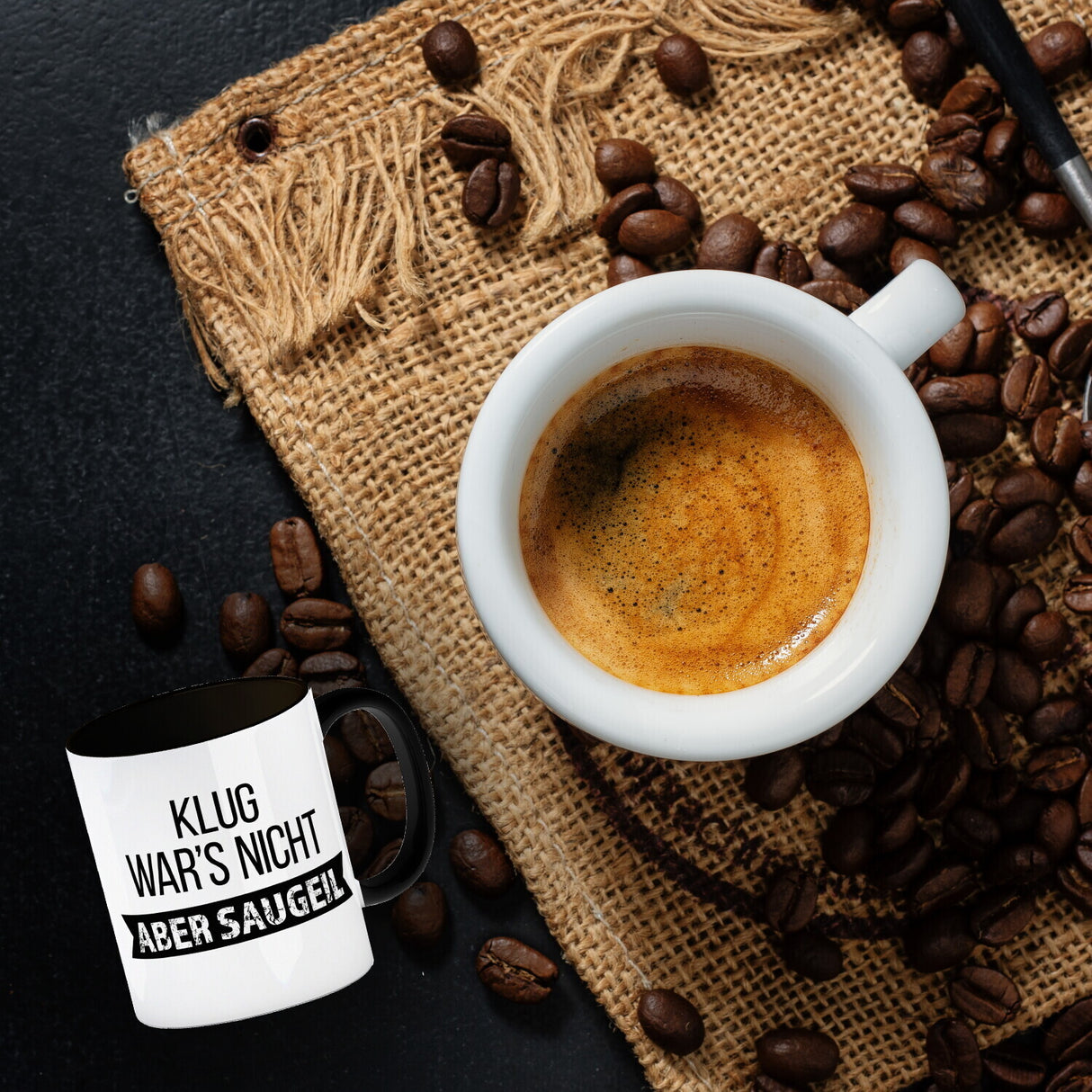 Klug war's nicht - aber saugeil Kaffeebecher