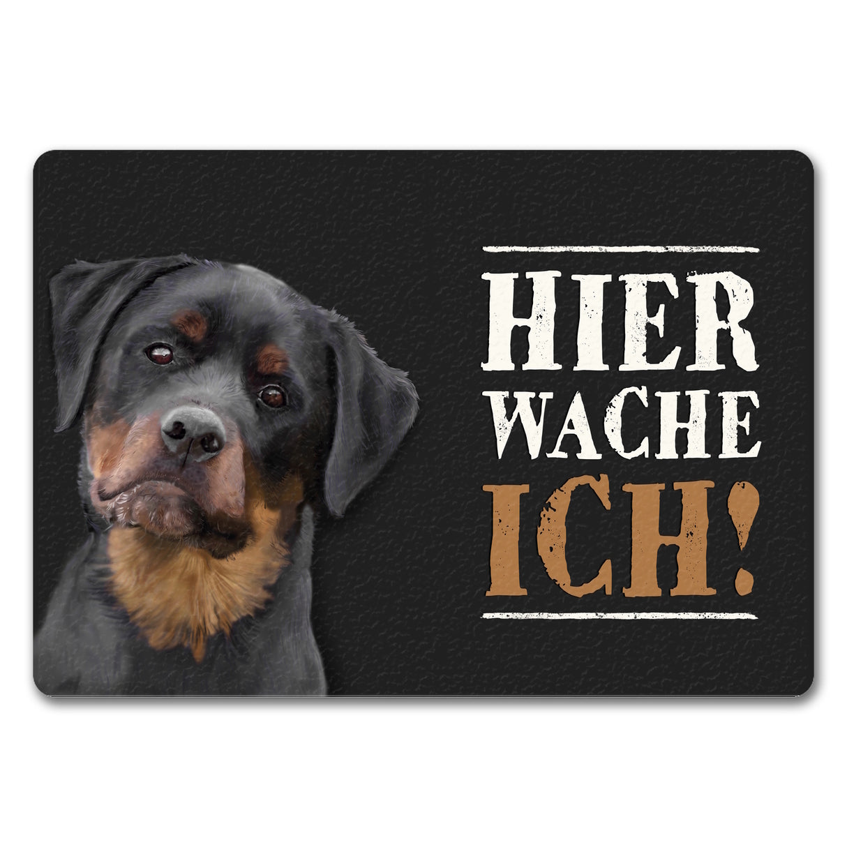 Hier wache ich! Rottweiler Fußmatte