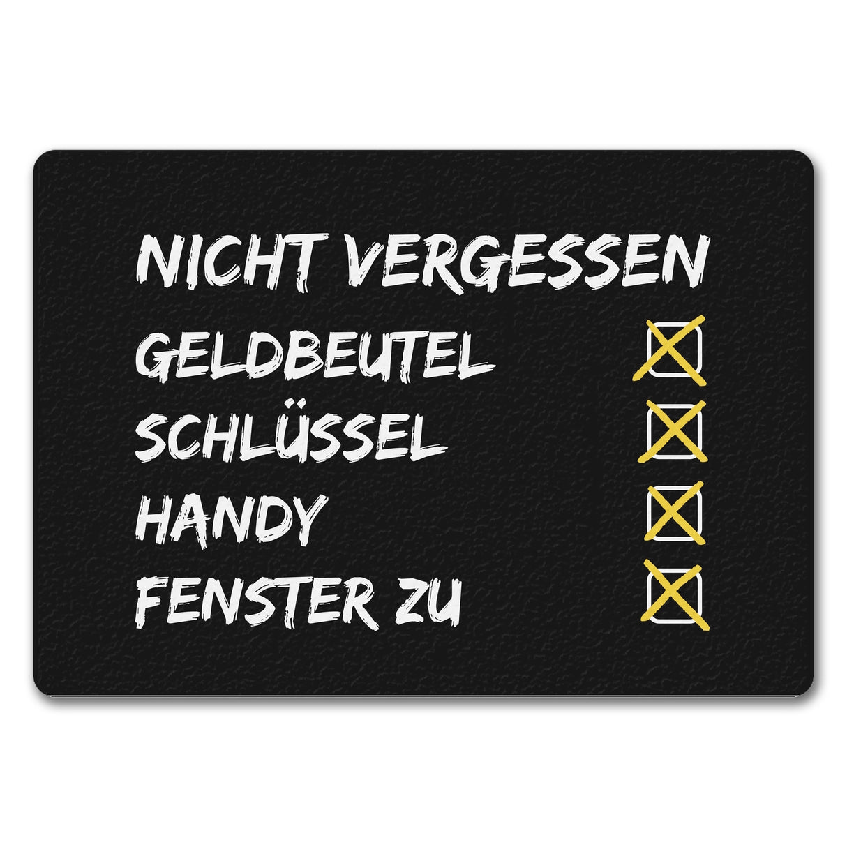 Nicht vergessen - Checkliste Fußmatte