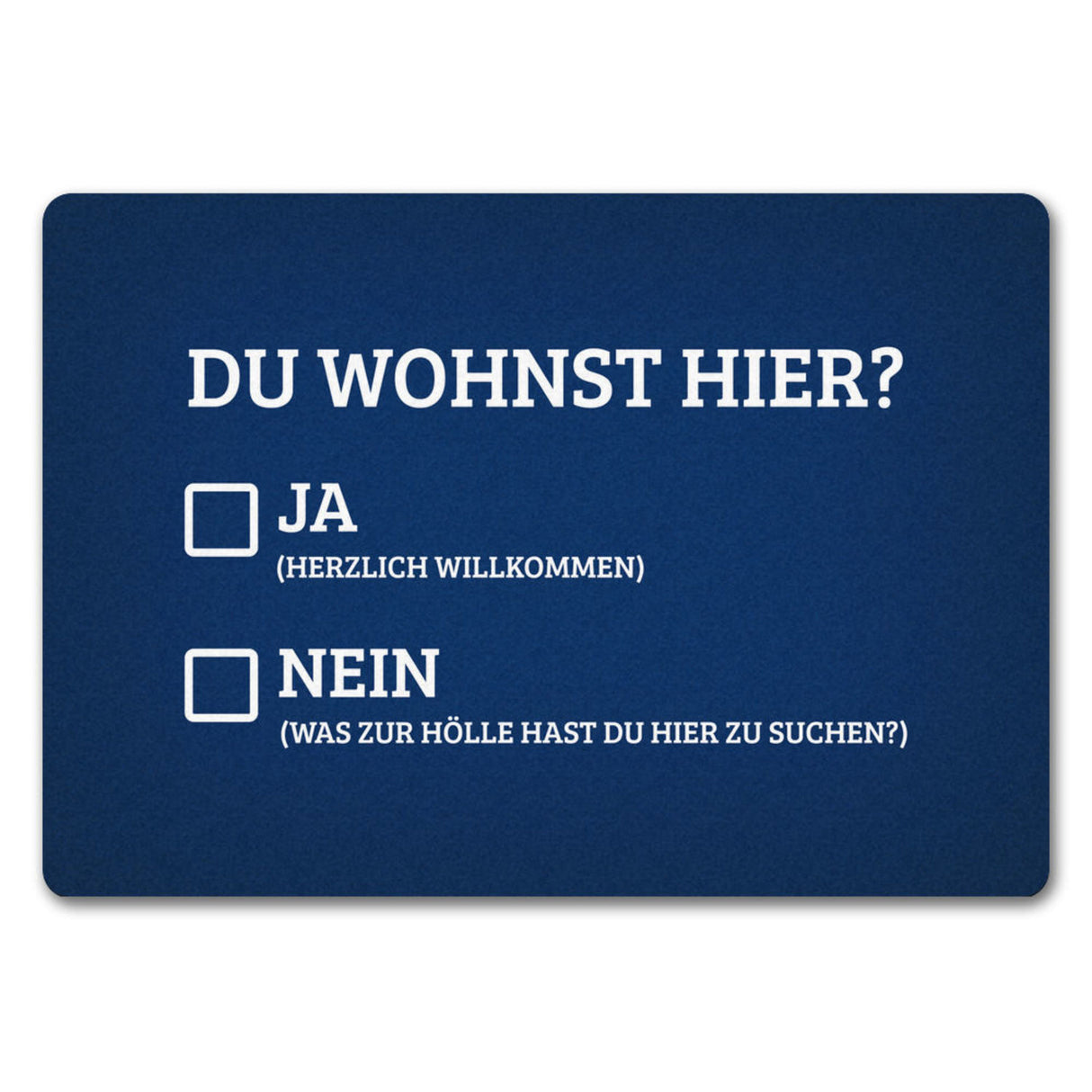 Du wohnst hier Fußmatte Willkommen Zuhause wohnen Haustüre Wohnungstüre