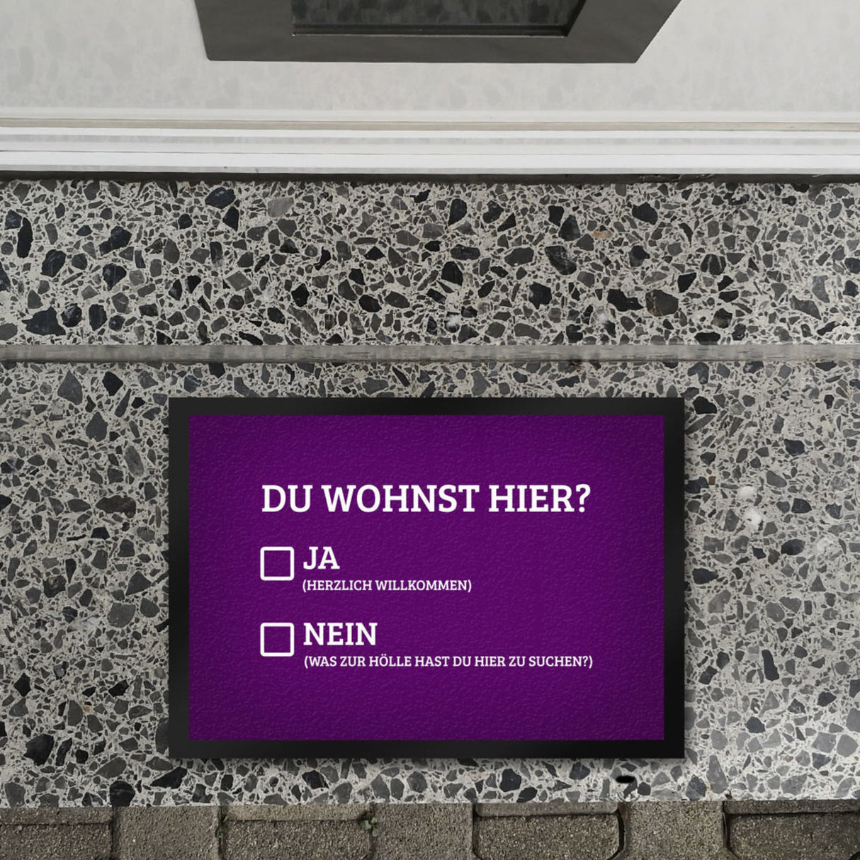 Du wohnst hier Fußmatte Willkommen Zuhause wohnen Haustüre Wohnungstüre