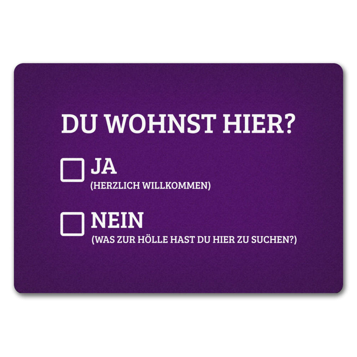 Du wohnst hier Fußmatte Willkommen Zuhause wohnen Haustüre Wohnungstüre