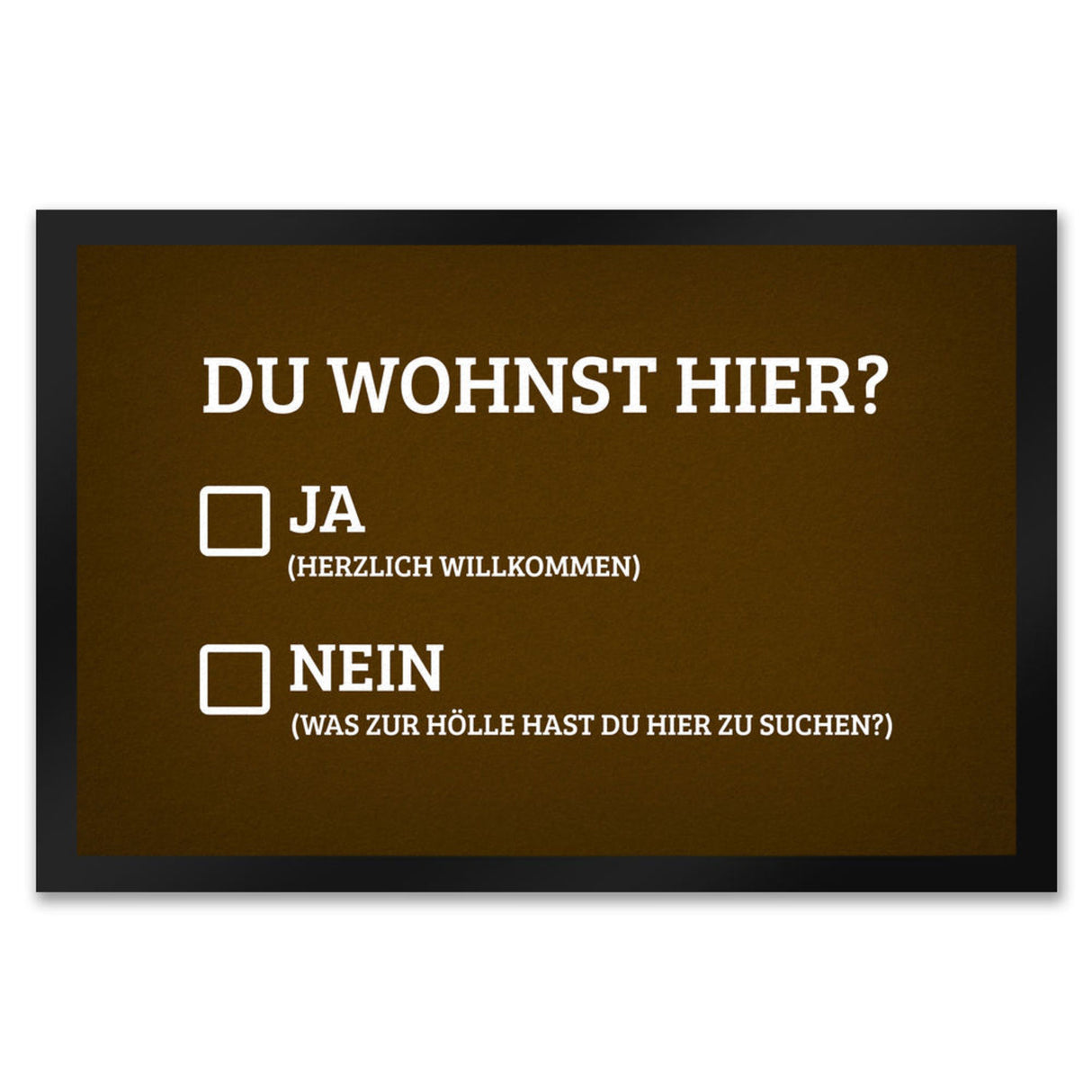 Du wohnst hier Fußmatte Willkommen Zuhause wohnen Haustüre Wohnungstüre