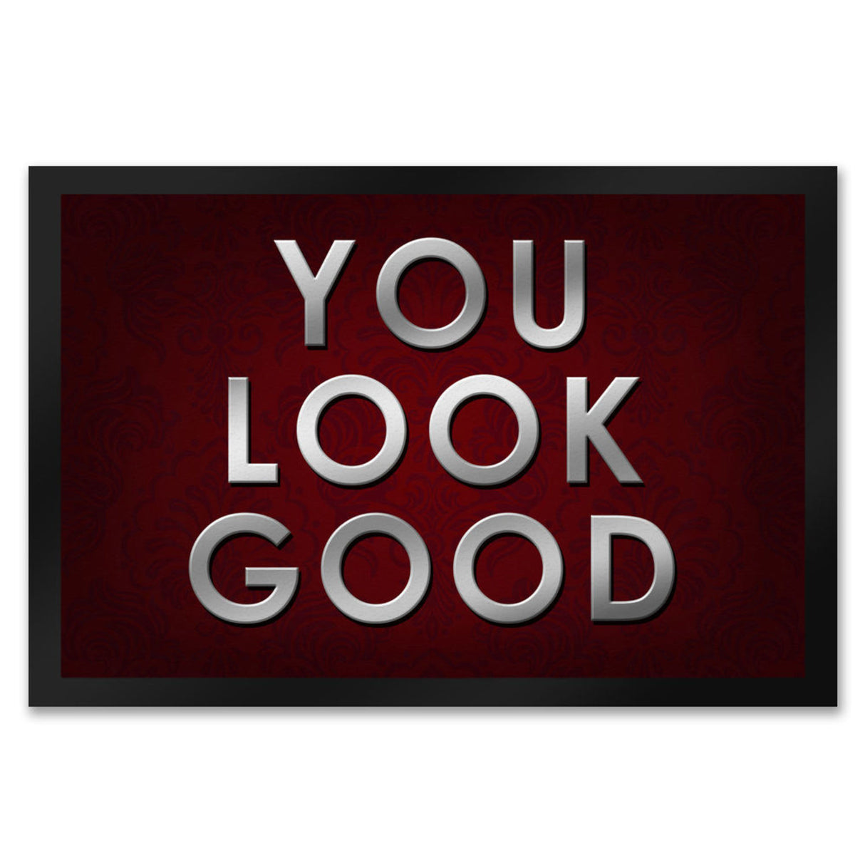 You look good Fußmatte - Vintage Kompliment Haustüre Freude Zuhause Wohnungstüre