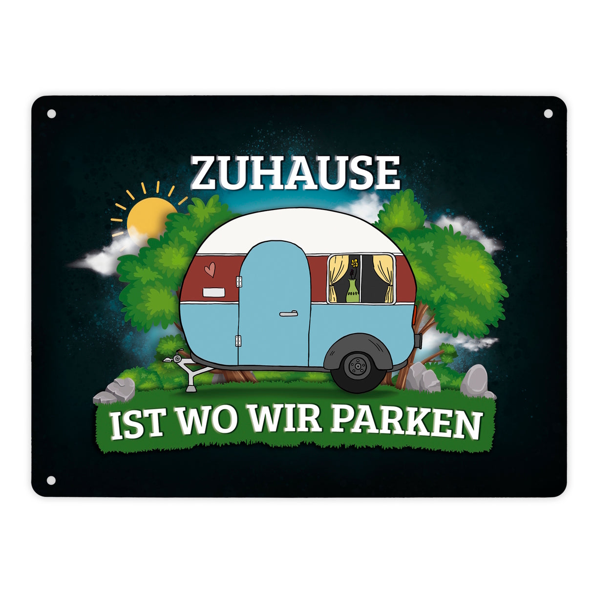 Zuhause ist wo wir parken Metallschild mit Camping Motiv Wohnwagen Wohnmobil Urlaub natur Hobby