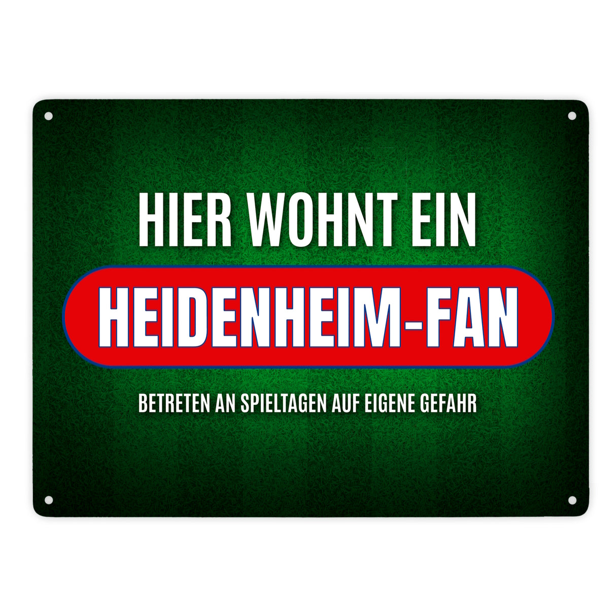 Hier wohnt ein Heidenheim-Fan Metallschild mit Rasen Motiv