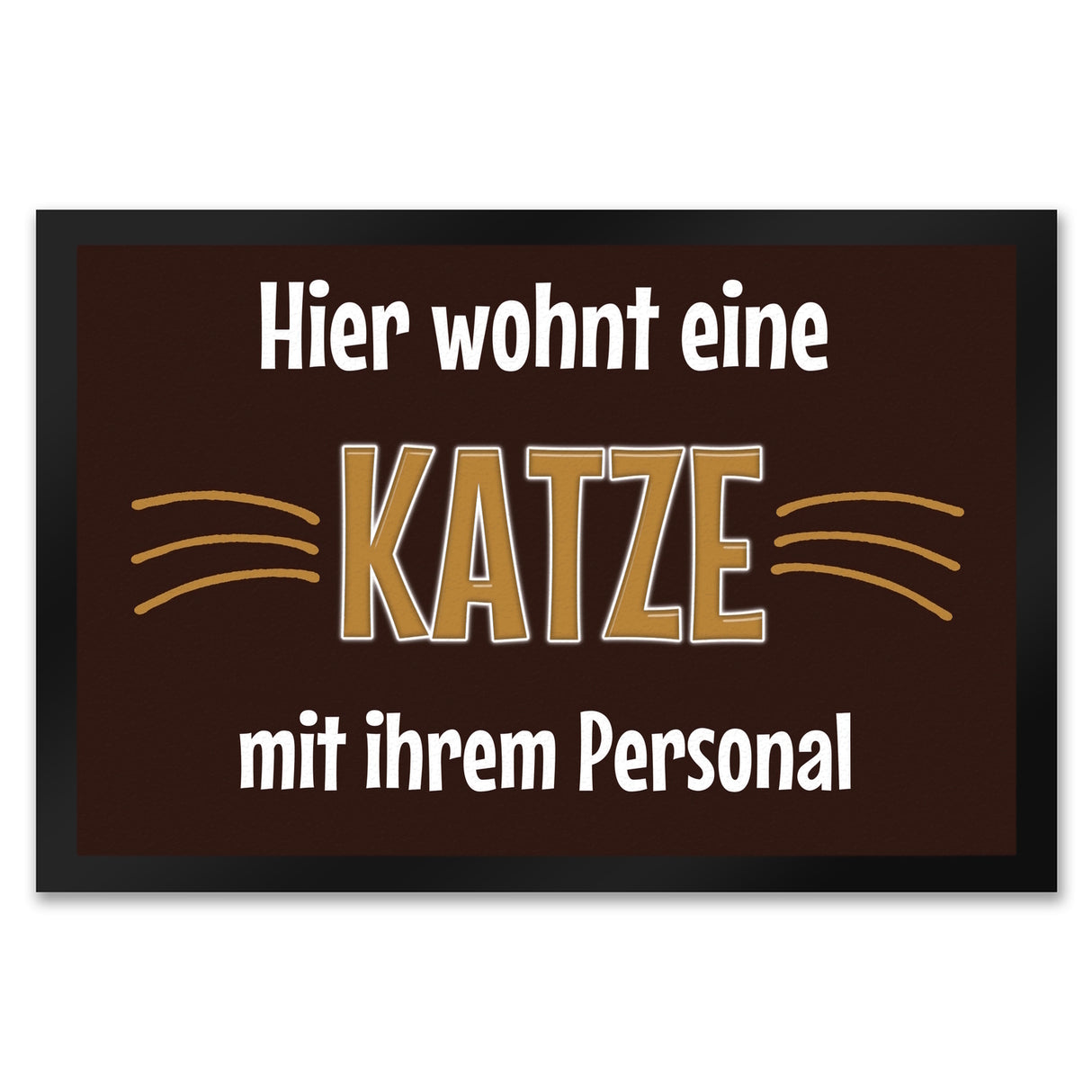 Fußmatte Hier wohnt eine Katze mit ihrem Personal