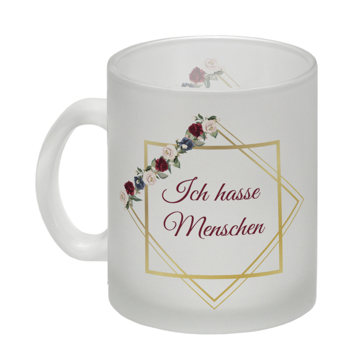 Ich hasse Menschen Kaffeetasse mit goldenem Rahmen und Blumen