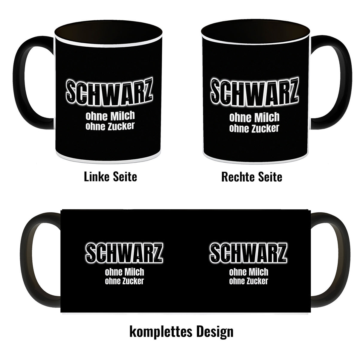 Kaffeebecher mit Spruch SCHWARZ ohne Milch ohne Zucker für Koffeinjunkies