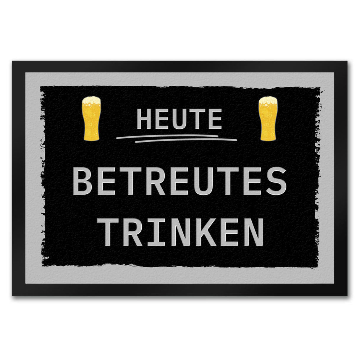 Heute betreutes Trinken Fußmatte in 35x50 cm mit rotem Rahmen