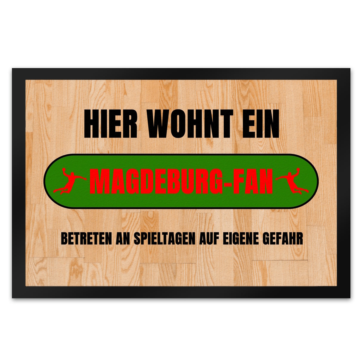 Hier wohnt ein Magdeburg-Fan Fußmatte in 35x50 cm mit Turnhallenboden Motiv