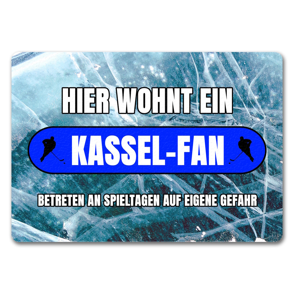 Hier wohnt ein Kassel-Fan Fußmatte in 35x50 cm mit Eishallen Boden-Motiv