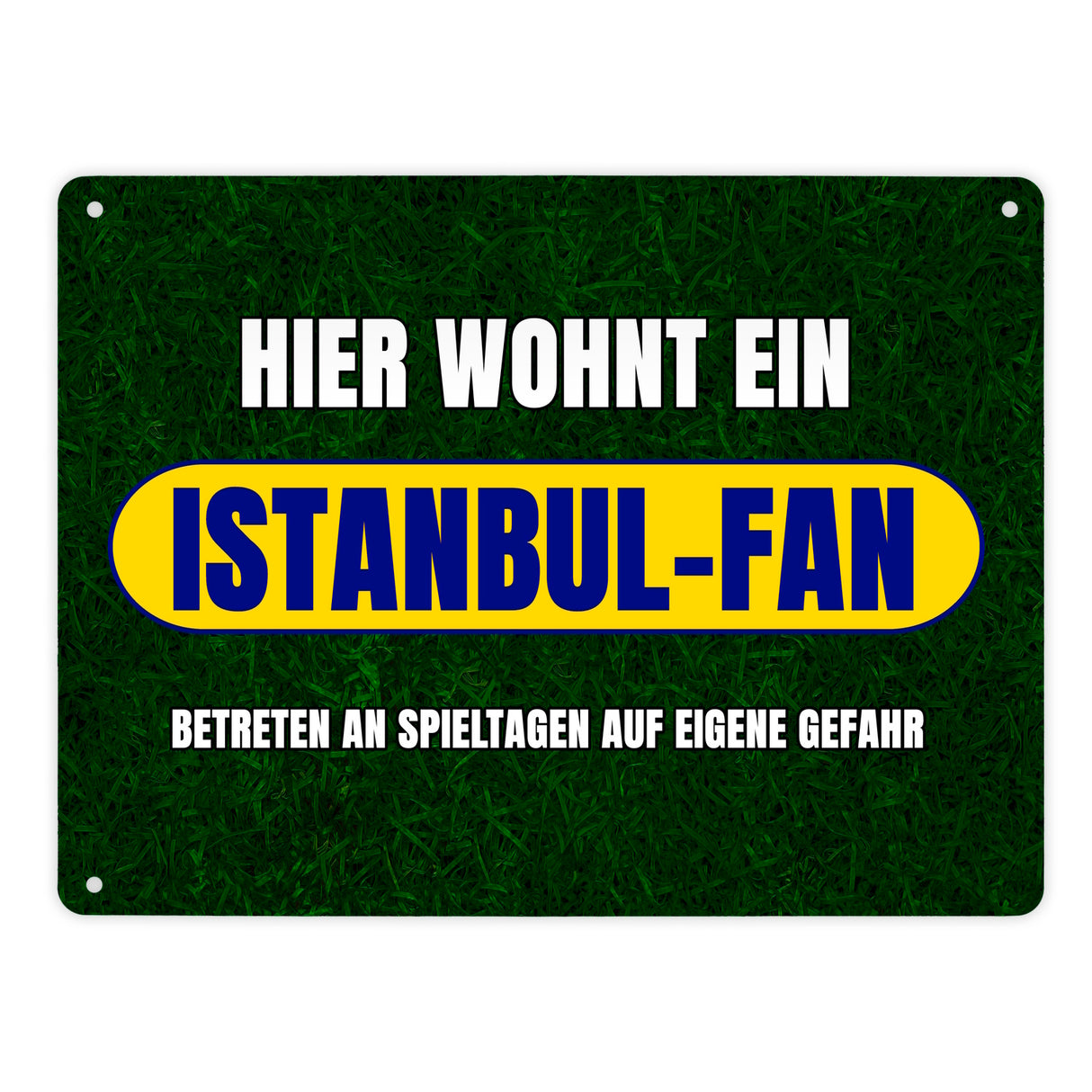 Hier wohnt ein Istanbul-Fan Metallschild in 15x20 cm mit Rasenmotiv