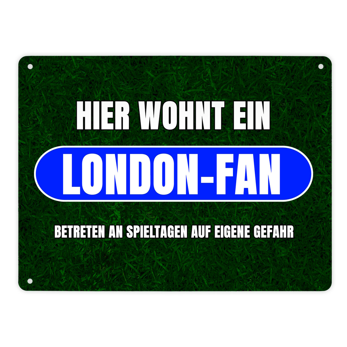 Hier wohnt ein London-Fan Metallschild in 15x20 cm mit Rasenmotiv