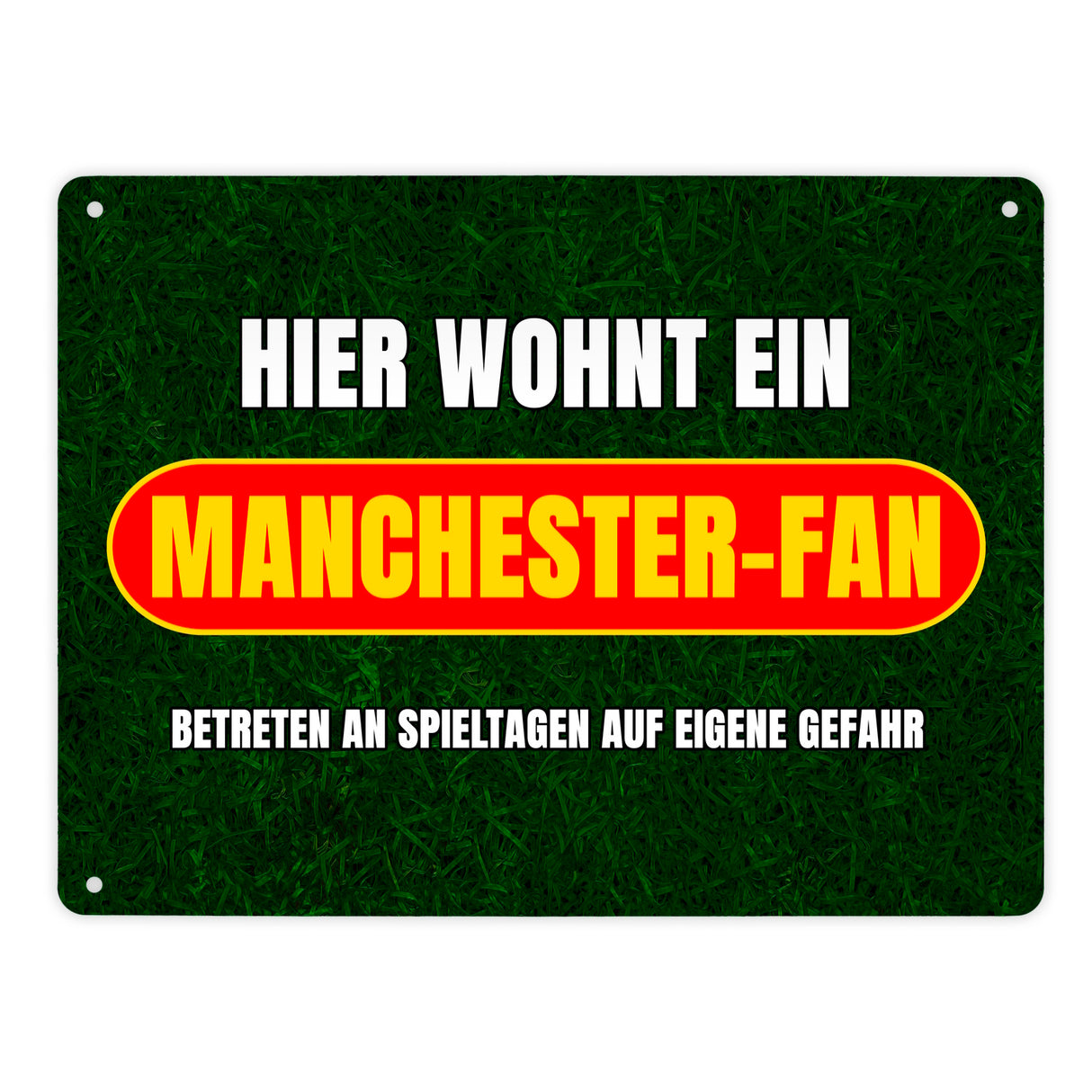 Hier wohnt ein Manchester-Fan Metallschild in 15x20 cm mit Rasenmotiv