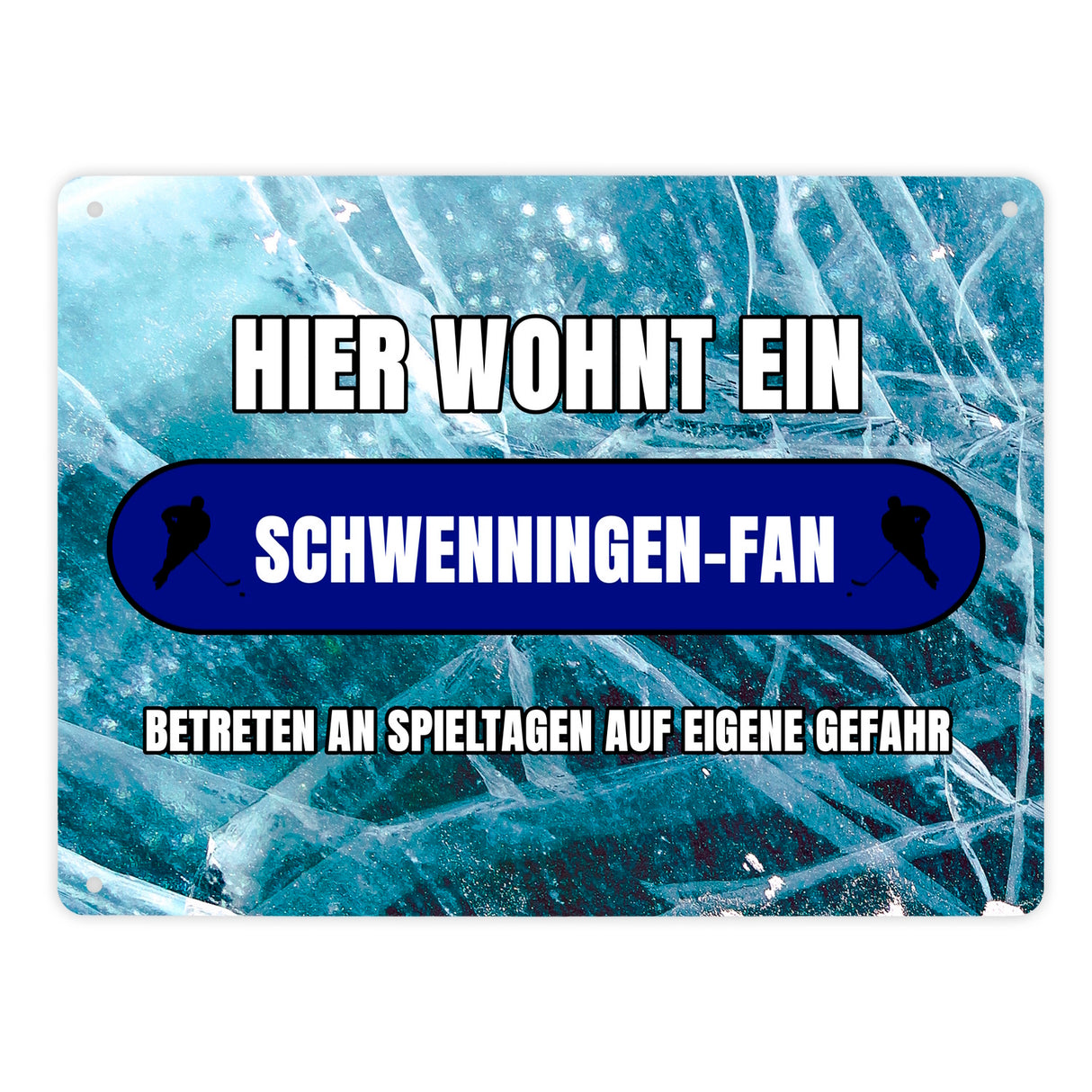 Hier wohnt ein Schwenningen-Fan Metallschild in 15x20 cm mit Eishallen Boden-Motiv