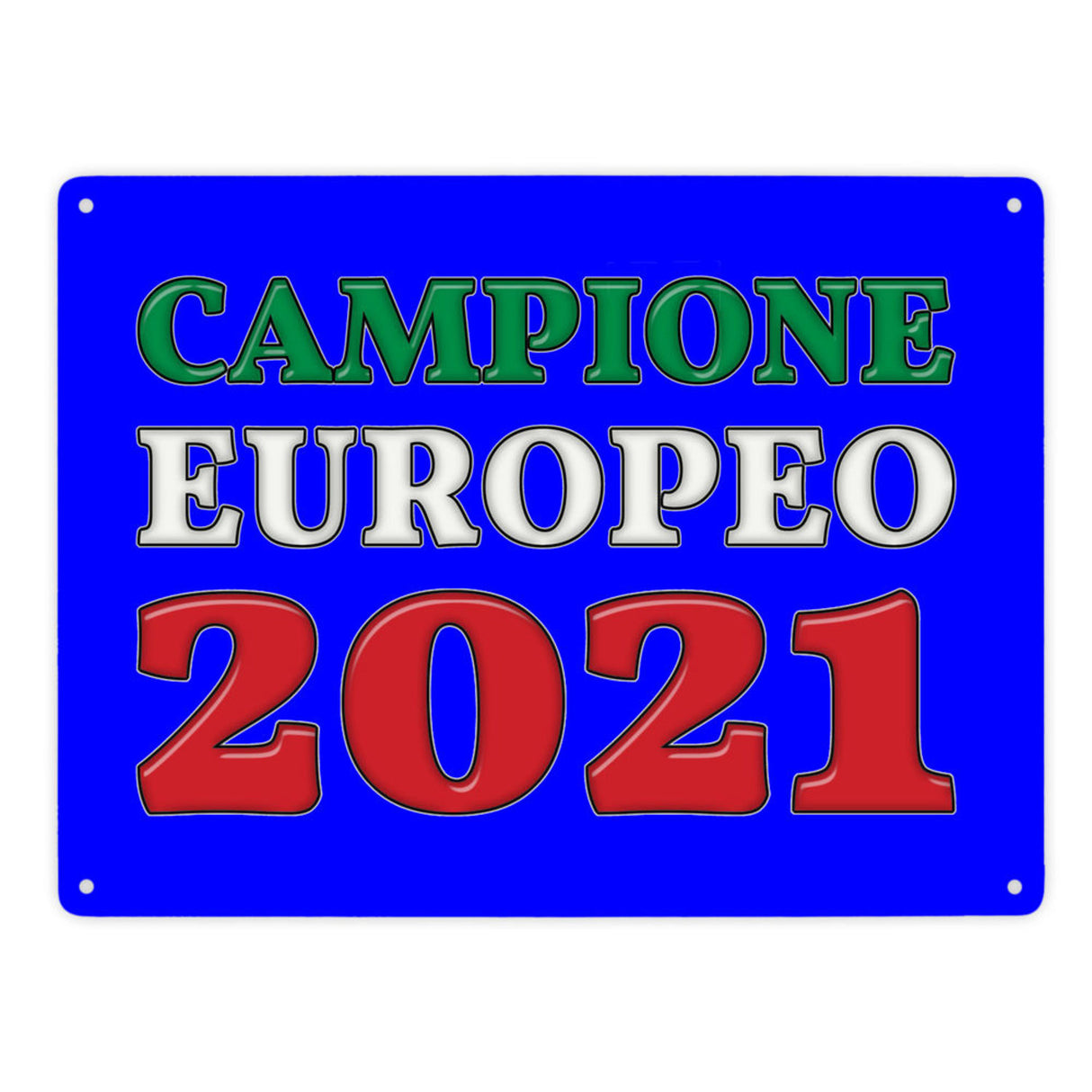 Metallschild in 15x20 cm Campione Europeo 2021 Italia Europameister scudo di metallo