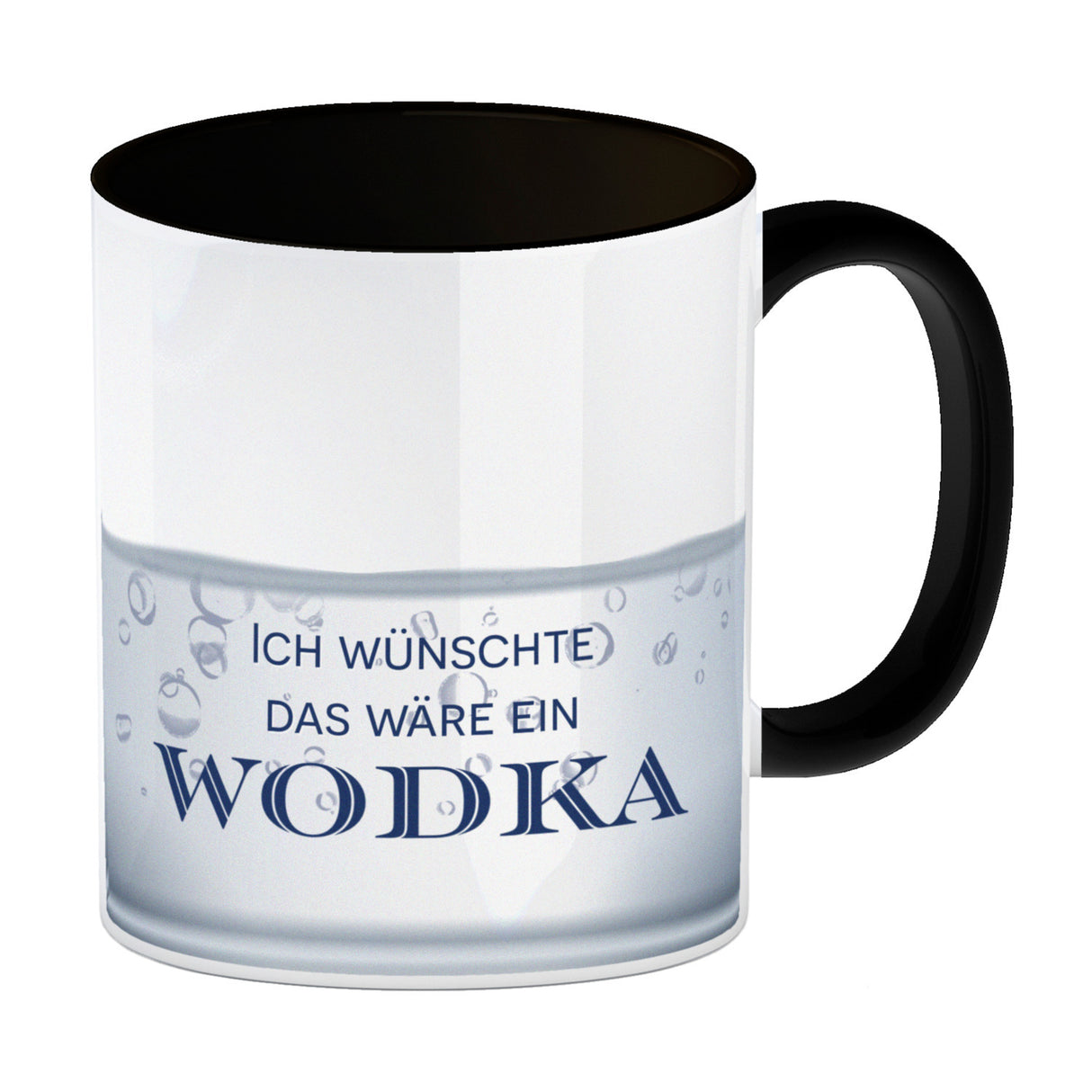 Ich wünschte das wäre ein Wodka Kaffeebecher