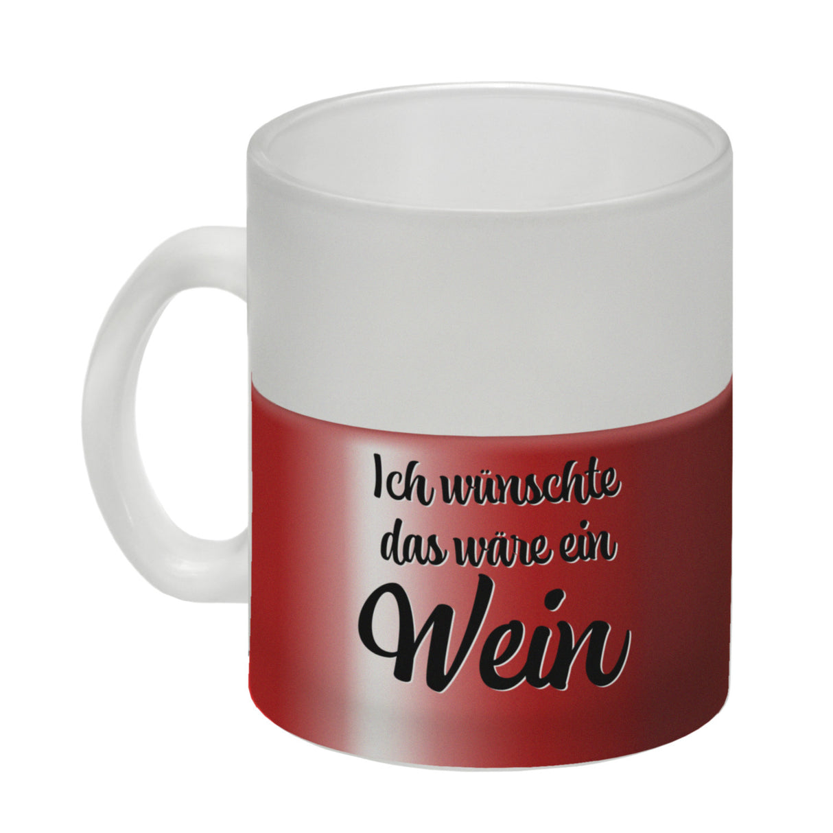 Ich wünschte das wäre ein Wein Kaffeebecher
