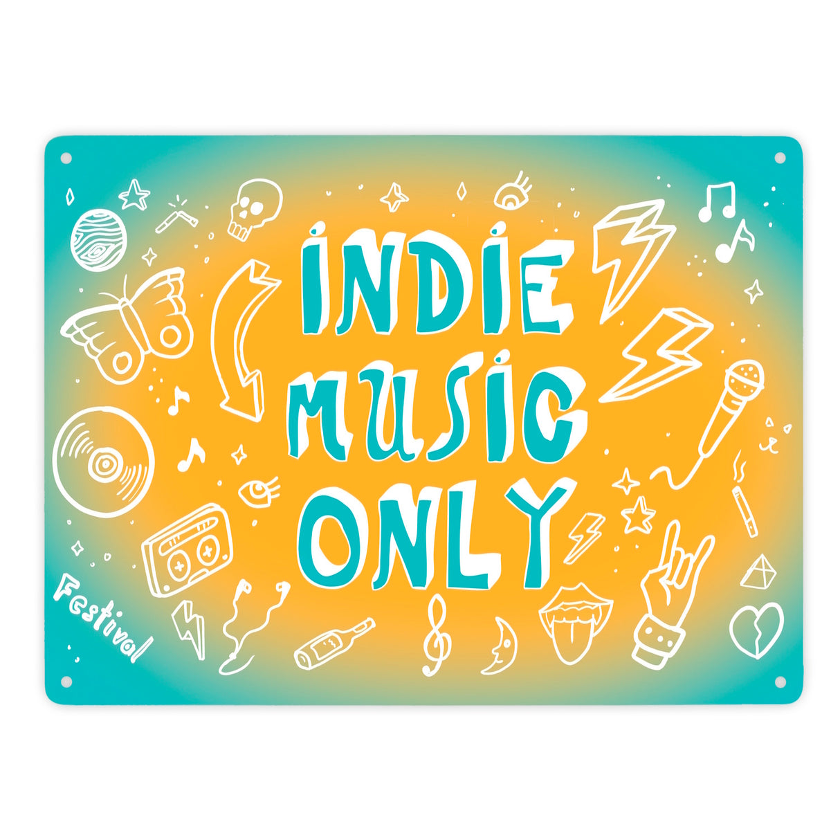 Indie Music Only Metallschild für Indiefans und Festivalgänger
