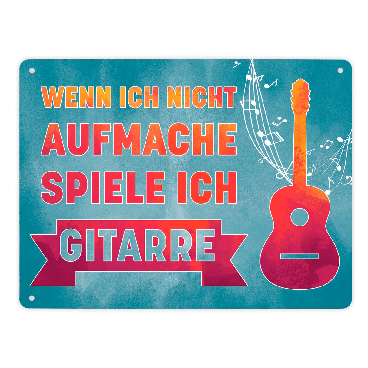 Wenn ich nicht aufmache, spiele ich Gitarre Metallschild für Gitarristen