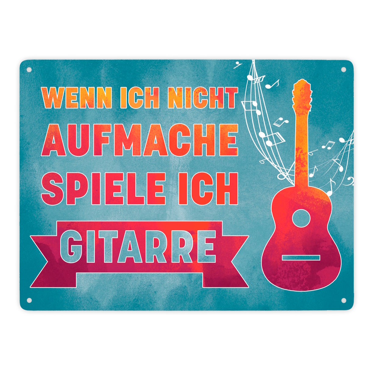 Wenn ich nicht aufmache, spiele ich Gitarre Metallschild für Gitarristen