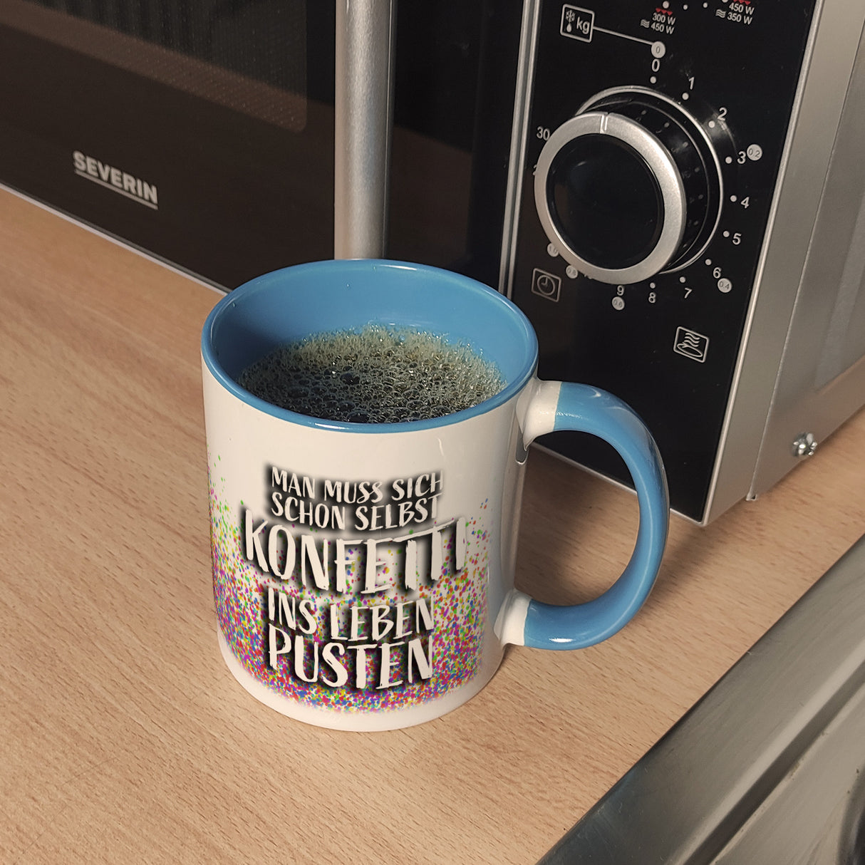 Man muss sich schon selbst Konfetti ins Leben pusten Kaffeebecher