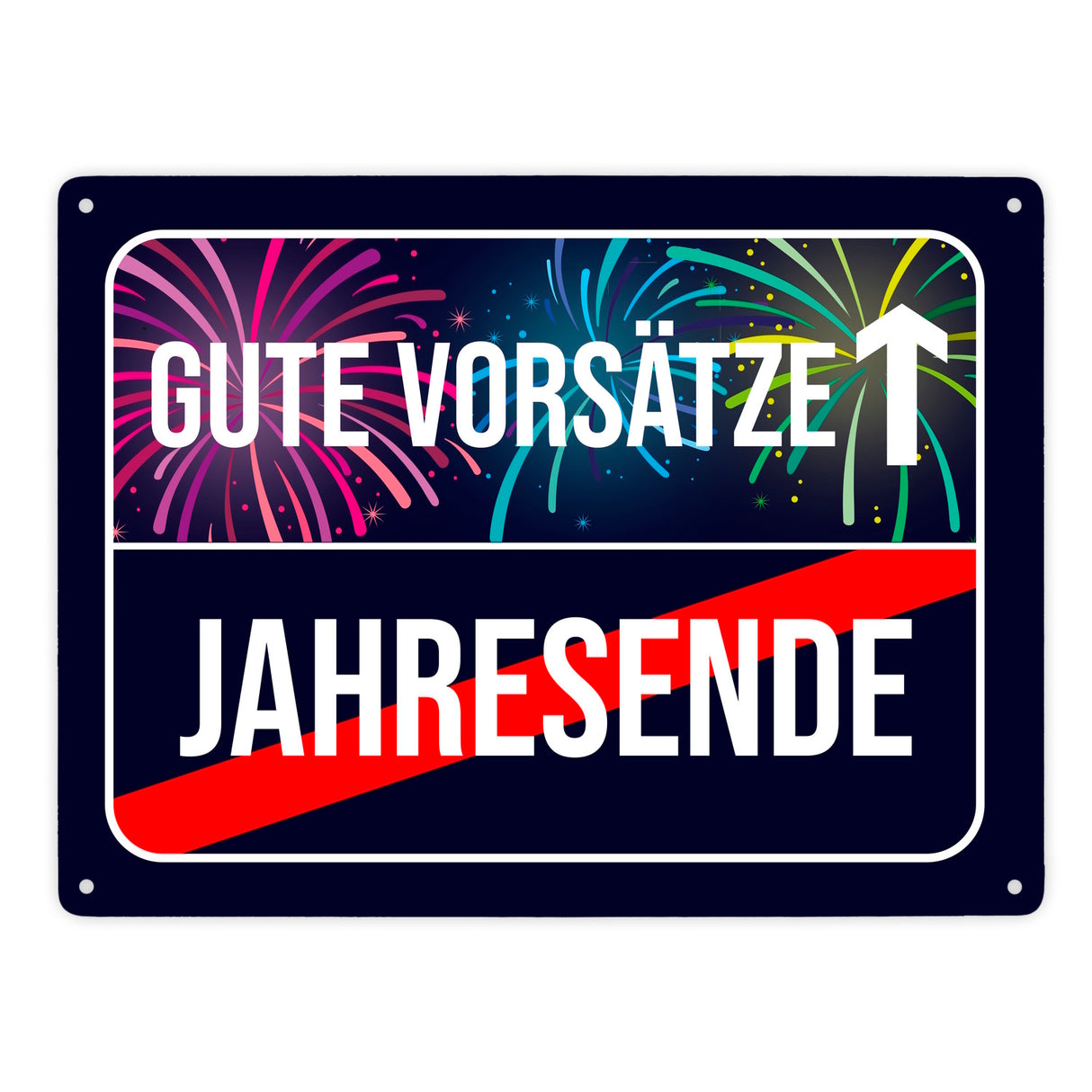 Gute Vorsätze voraus Metallschild im Straßenschild Design