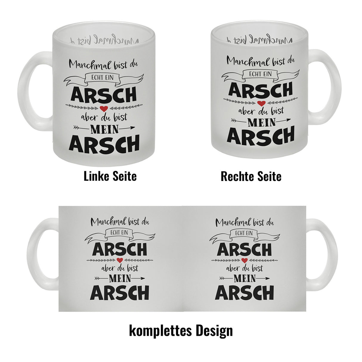 Manchmal bist du echt ein Arsch Kaffeebecher zum Valentinstag