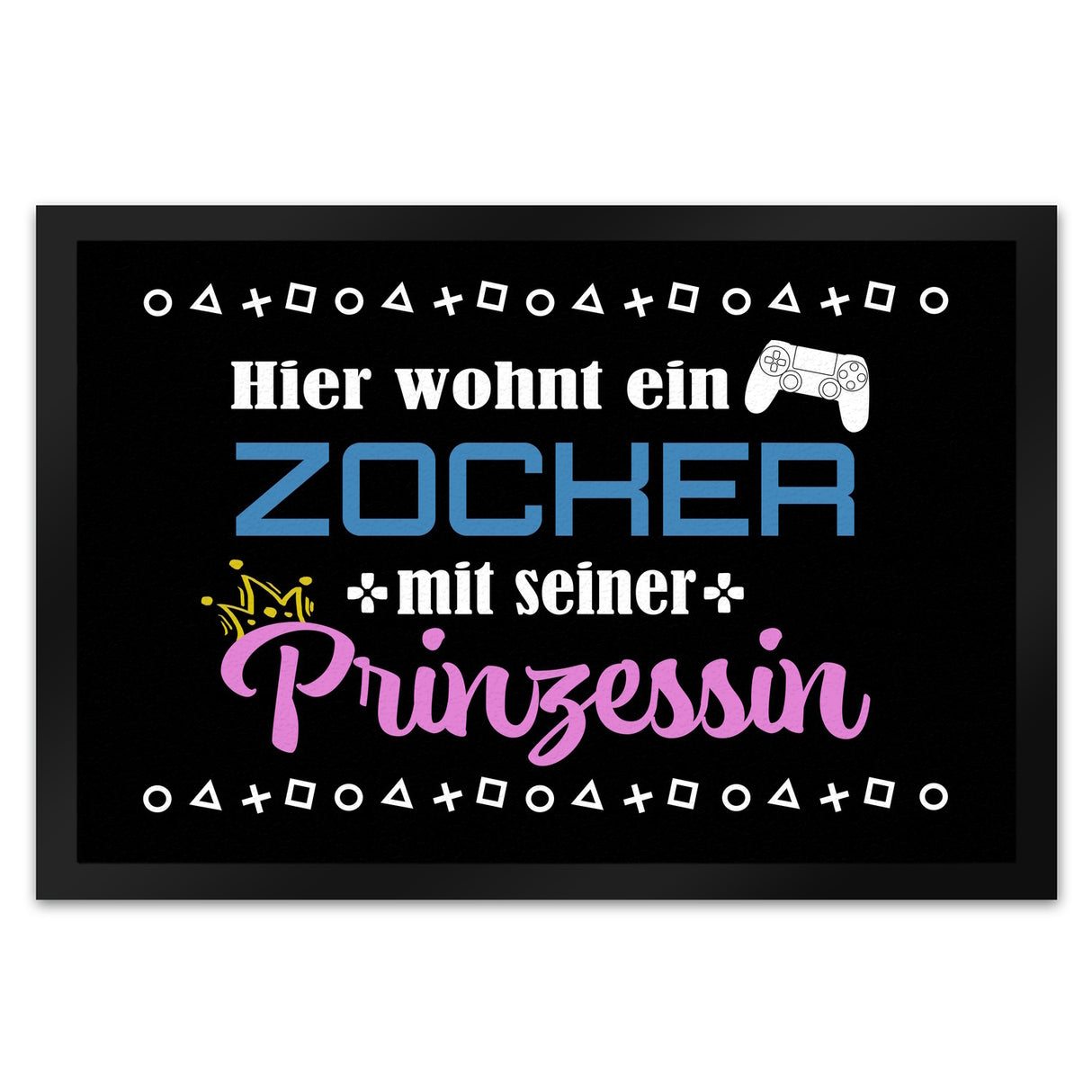 Hier wohnt ein Zocker mit seiner Prinzessin Fußmatte