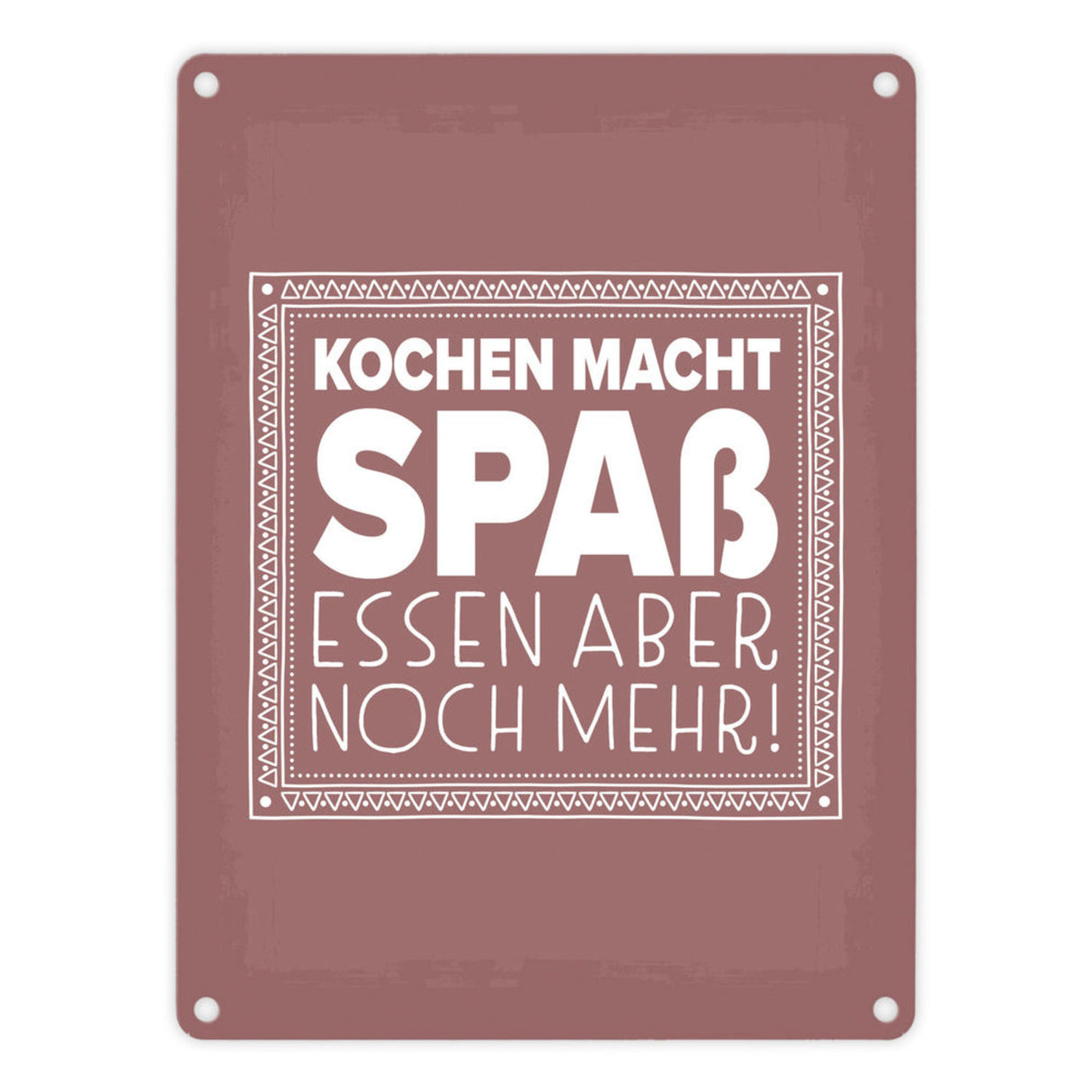 Kochen macht Spaß, essen aber noch mehr Metallschild