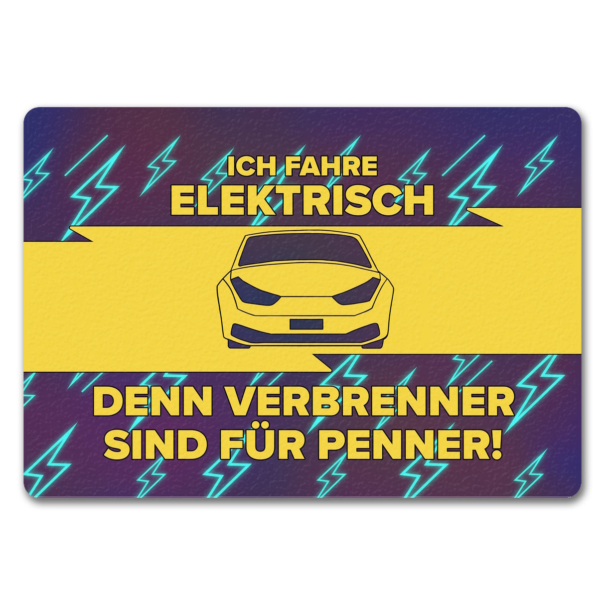 Ich fahre elektrisch… Fußmatte für Elektroauto Fahrer