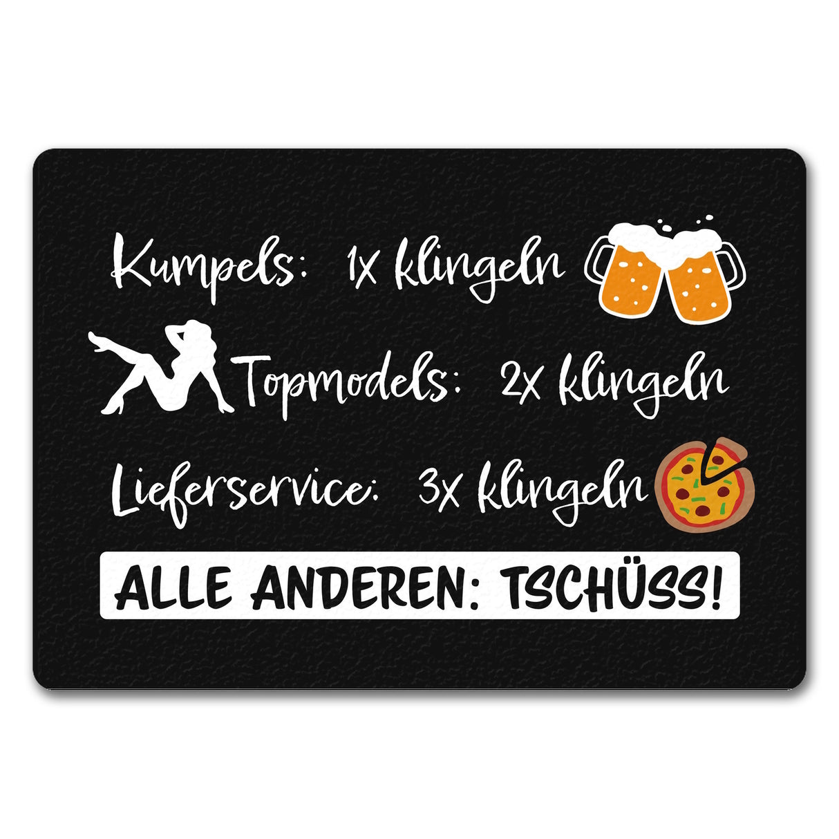 Kumpels, Topmodels, Lieferservice Klingel Fußmatte für die Männerhöhle