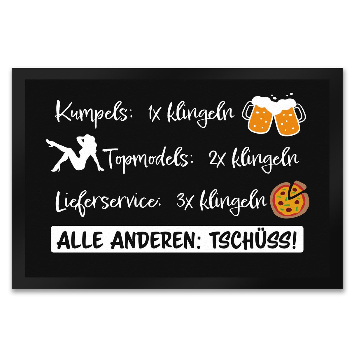 Kumpels, Topmodels, Lieferservice Klingel Fußmatte für die Männerhöhle