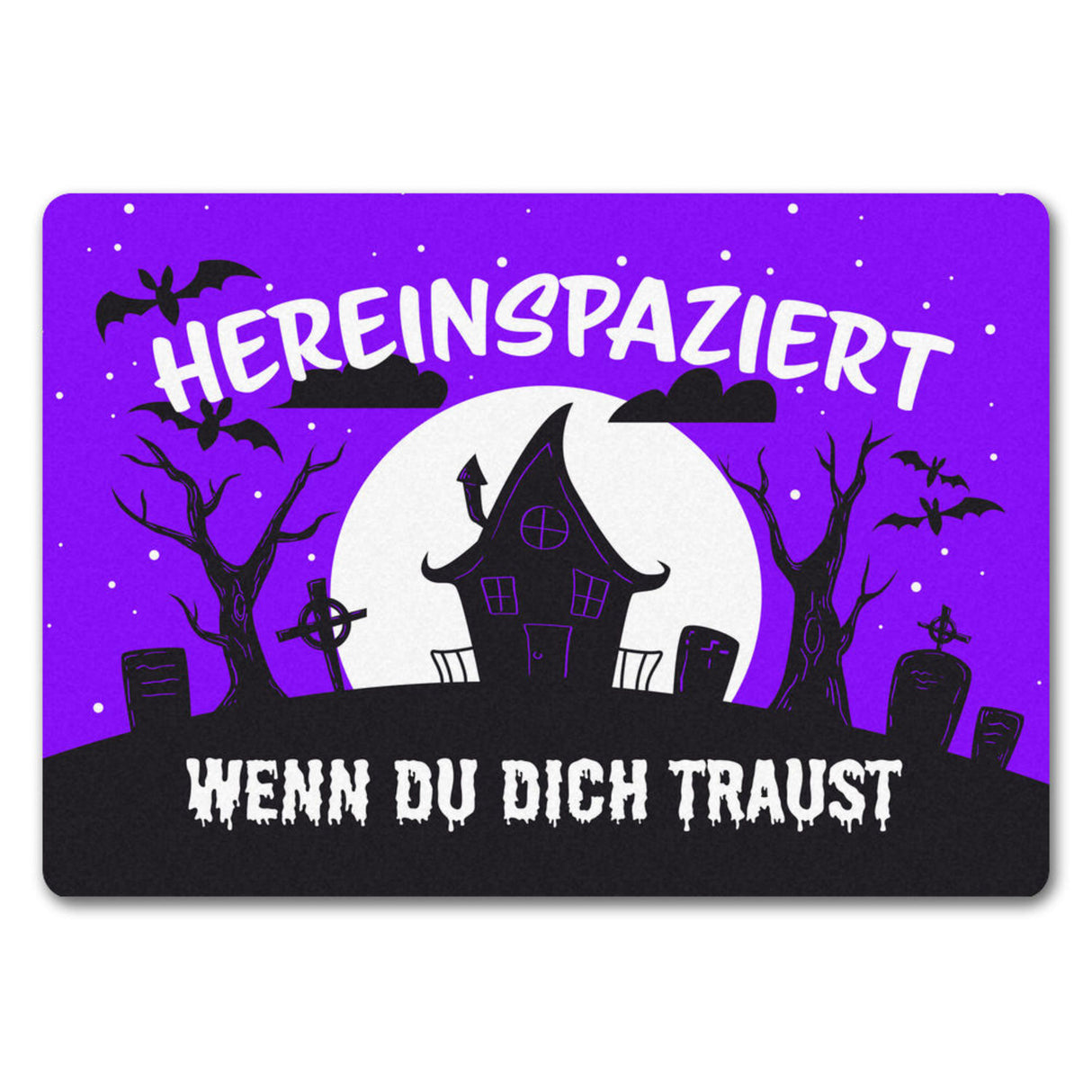Hereinspaziert - wenn du dich traust Fußmatte für Halloween