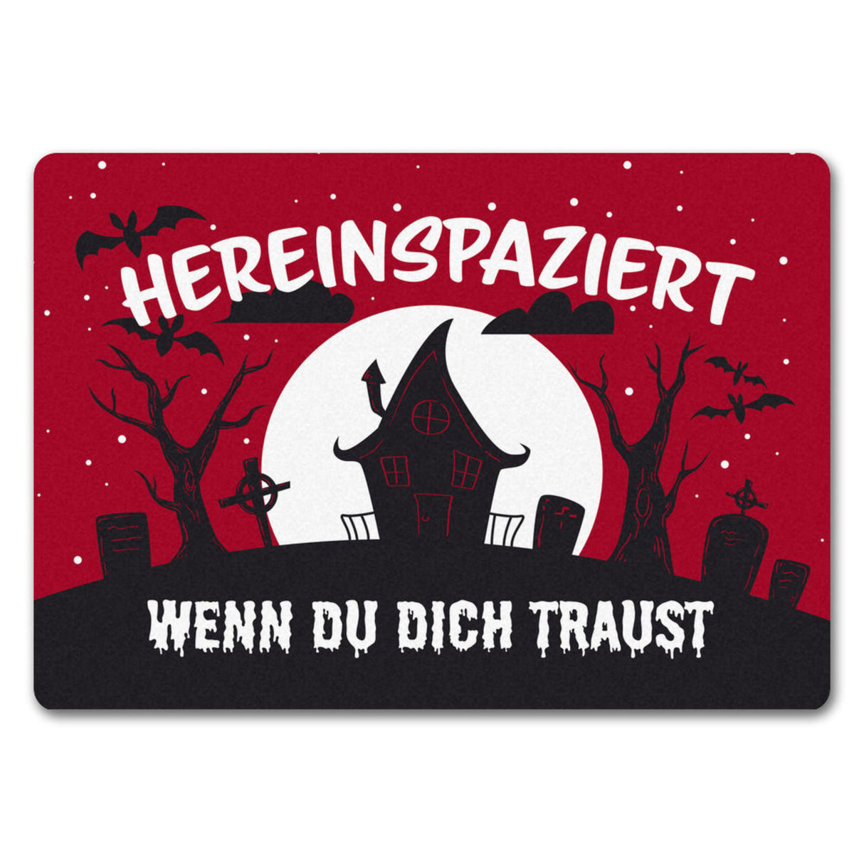Hereinspaziert - wenn du dich traust Fußmatte für Halloween