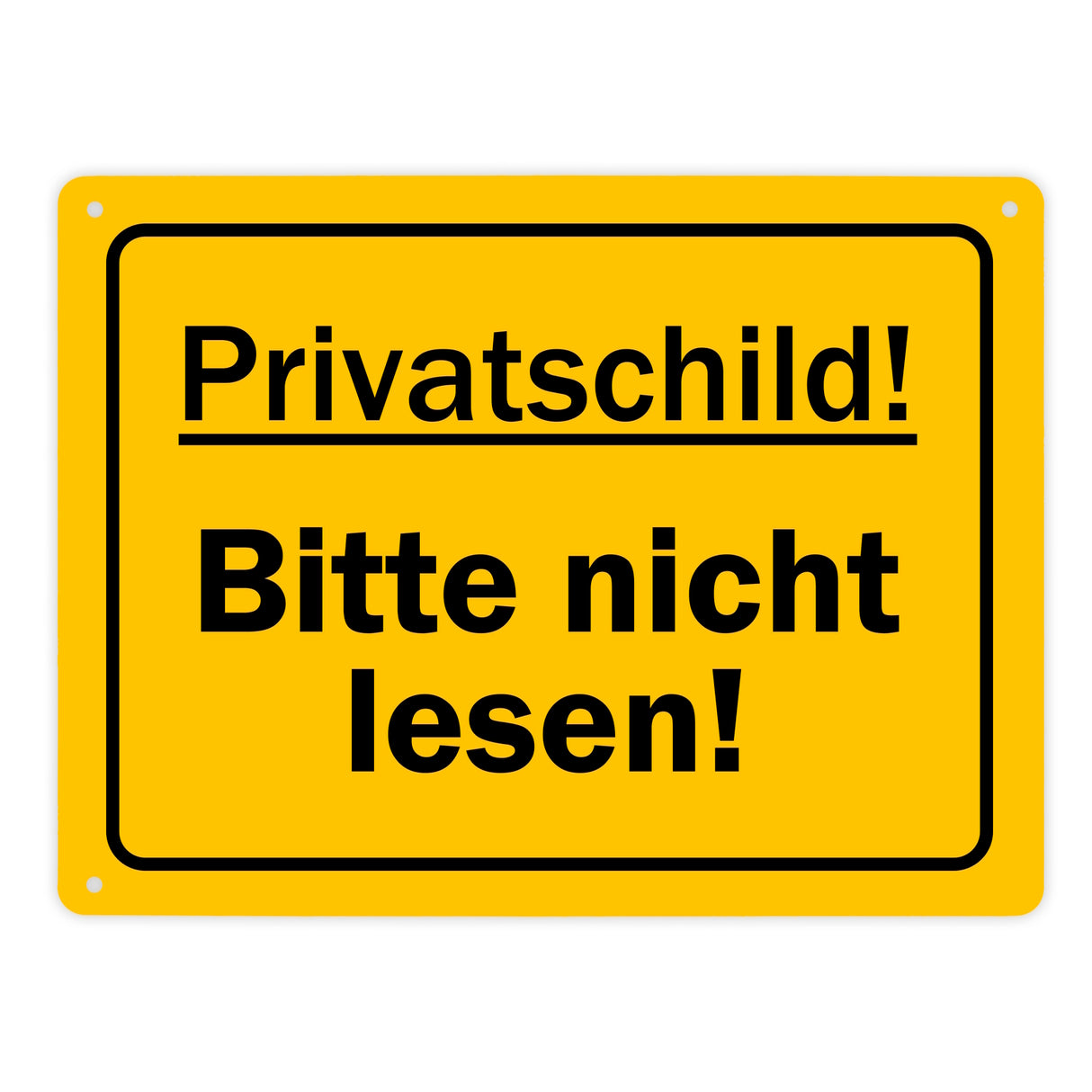 Privatschild! Bitte nicht lesen! Scherzartikel Metallschild