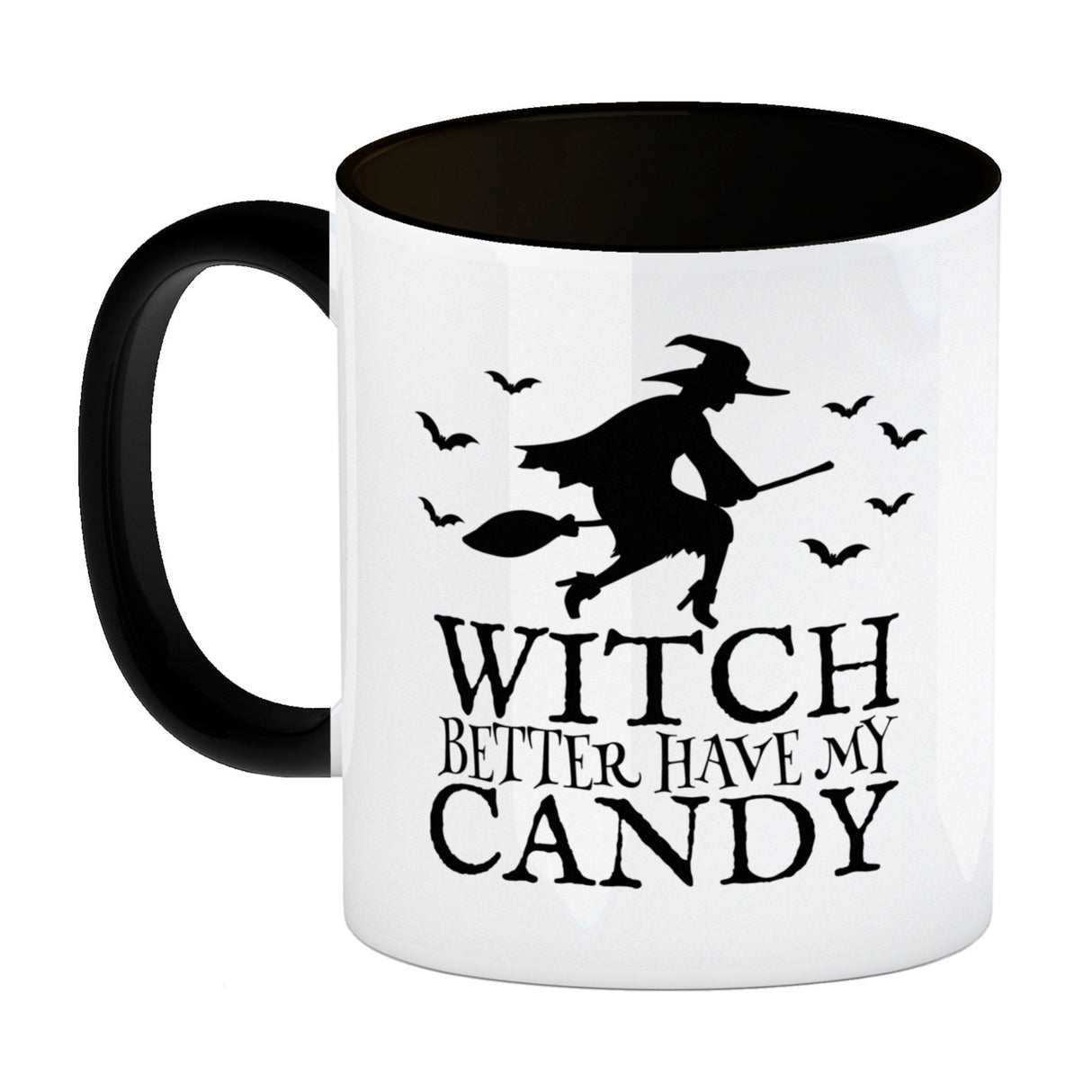 Witch better have my candy Kaffeebecher mit Hexe