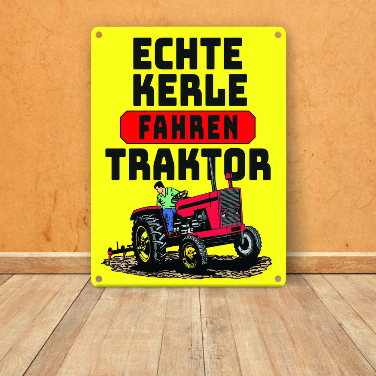 Echte Kerle fahren Traktor Metallschild