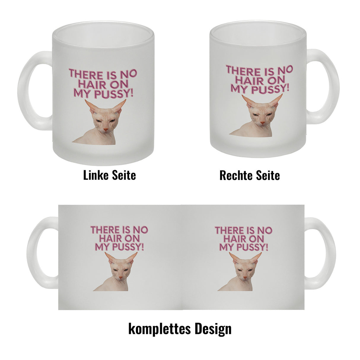 There is no Hair on my Pussy Katze Kaffeebecher