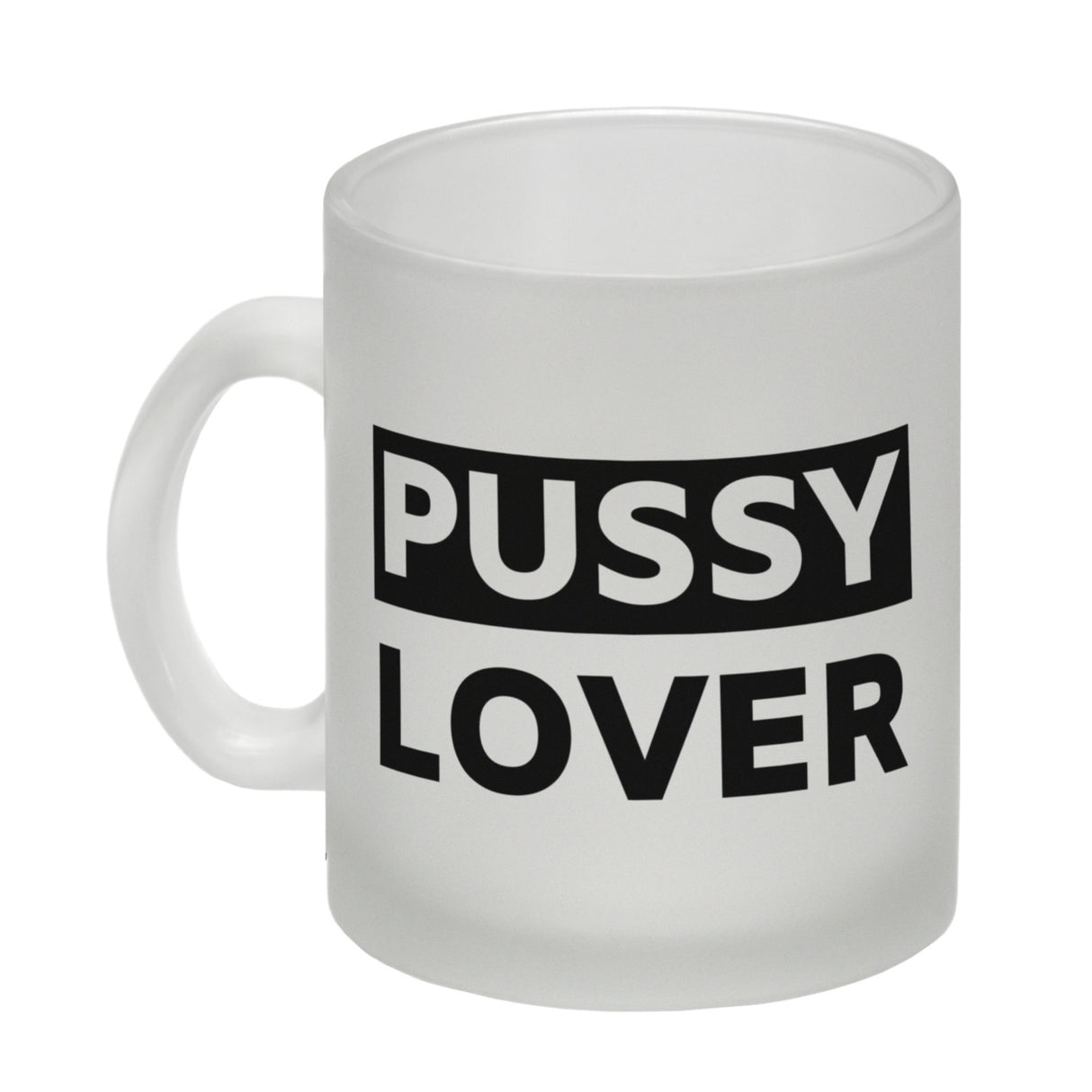 Pussy Lover Kaffeebecher