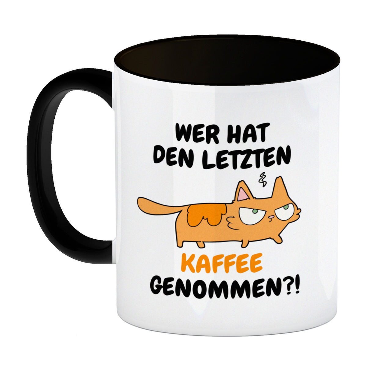 Katzen Kaffeebecher mit Spruch Wer hat den letzten Kaffee genommen?!