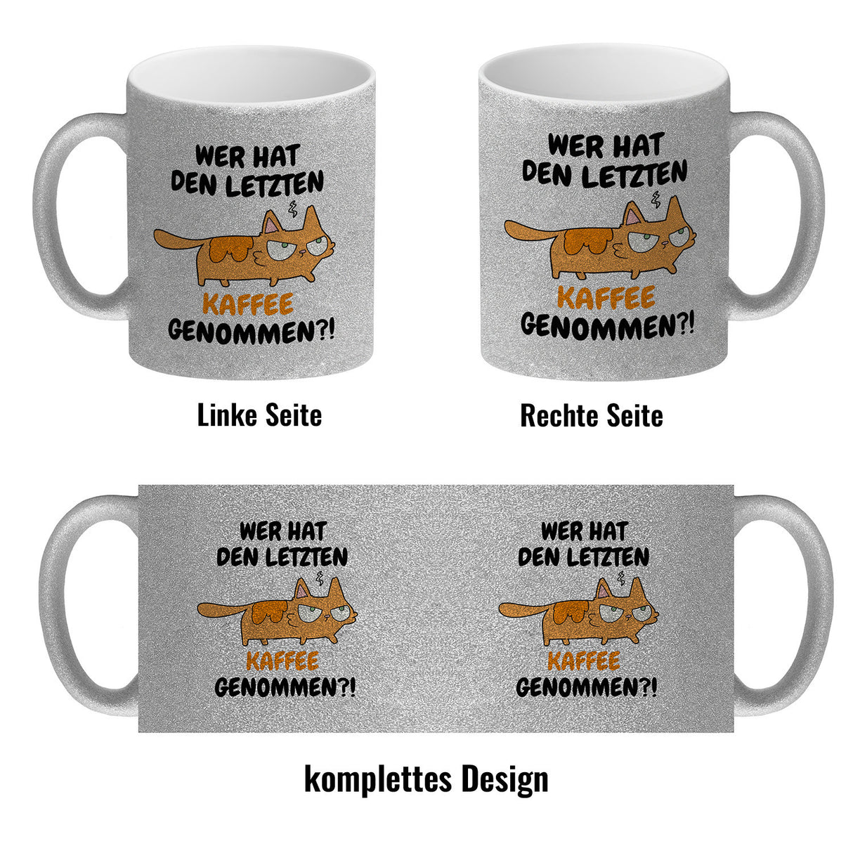 Katzen Kaffeebecher mit Spruch Wer hat den letzten Kaffee genommen?!