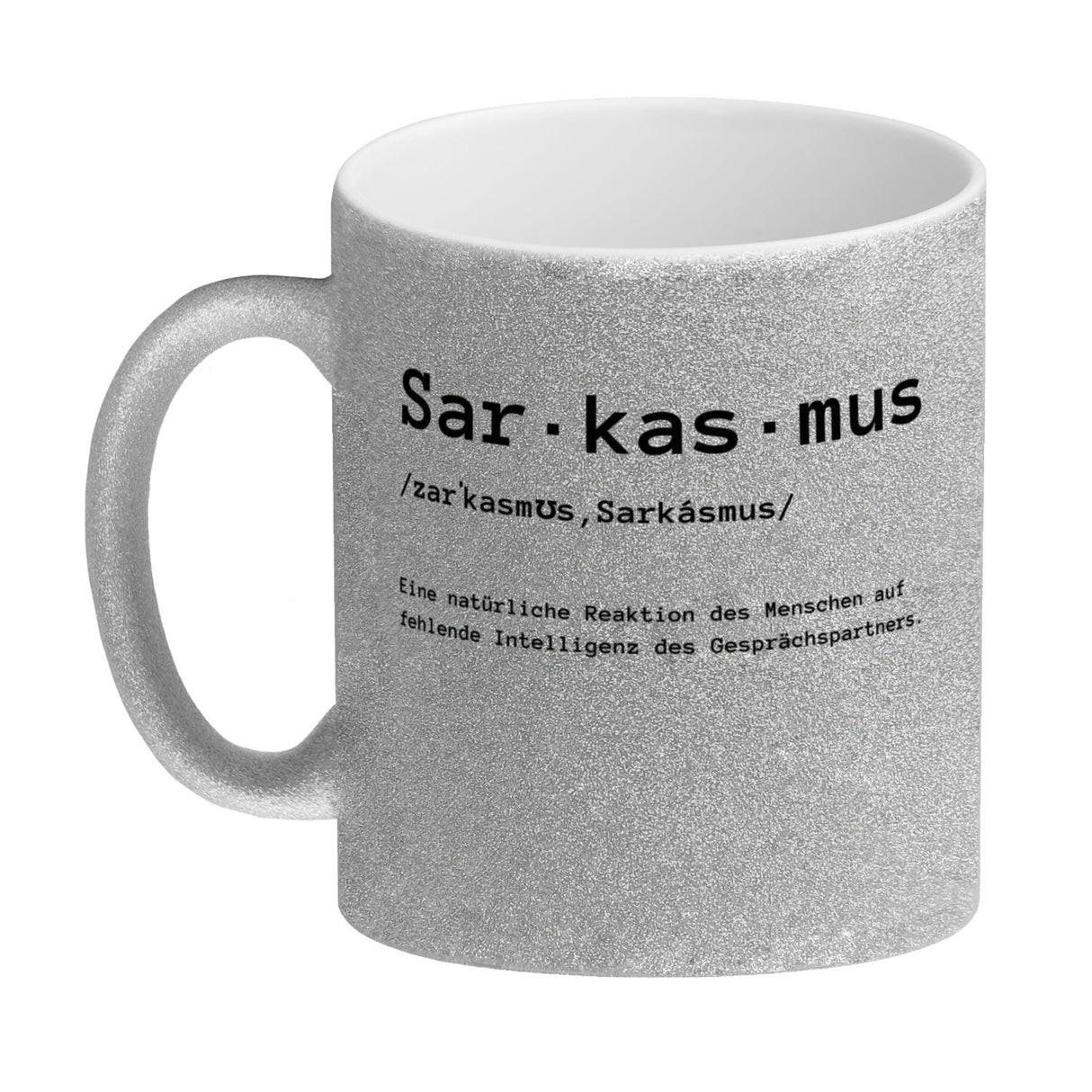 Sarkasmus Definiton Kaffeebecher mit Spruch