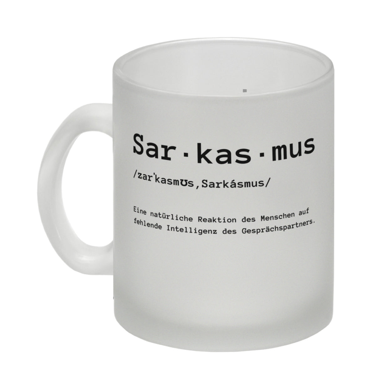 Sarkasmus Definiton Kaffeebecher mit Spruch