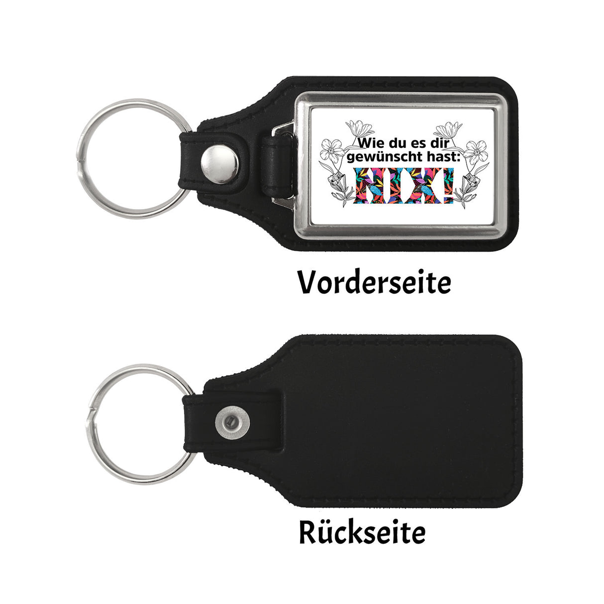 Nichts gewünscht Schlüsselanhänger mit Spruch Wie du es dir gewünscht hast NIX